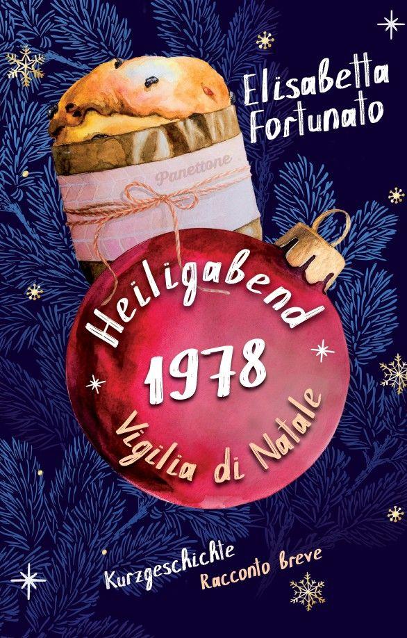 Vorderes Coverbild Heiligabend 1978. Vigilia di Natale