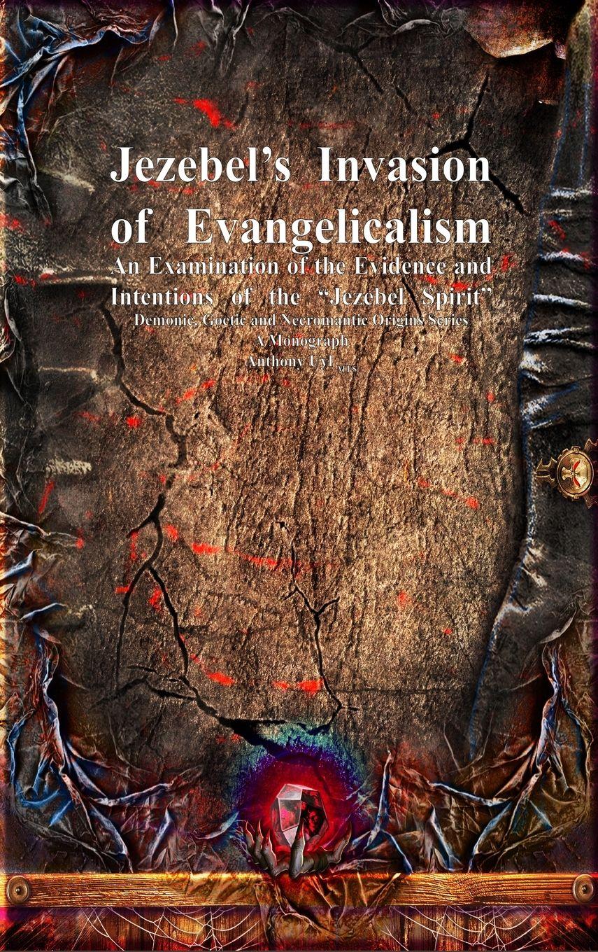 Vorderes Coverbild Jezebel's Invasion of Evangelicalism