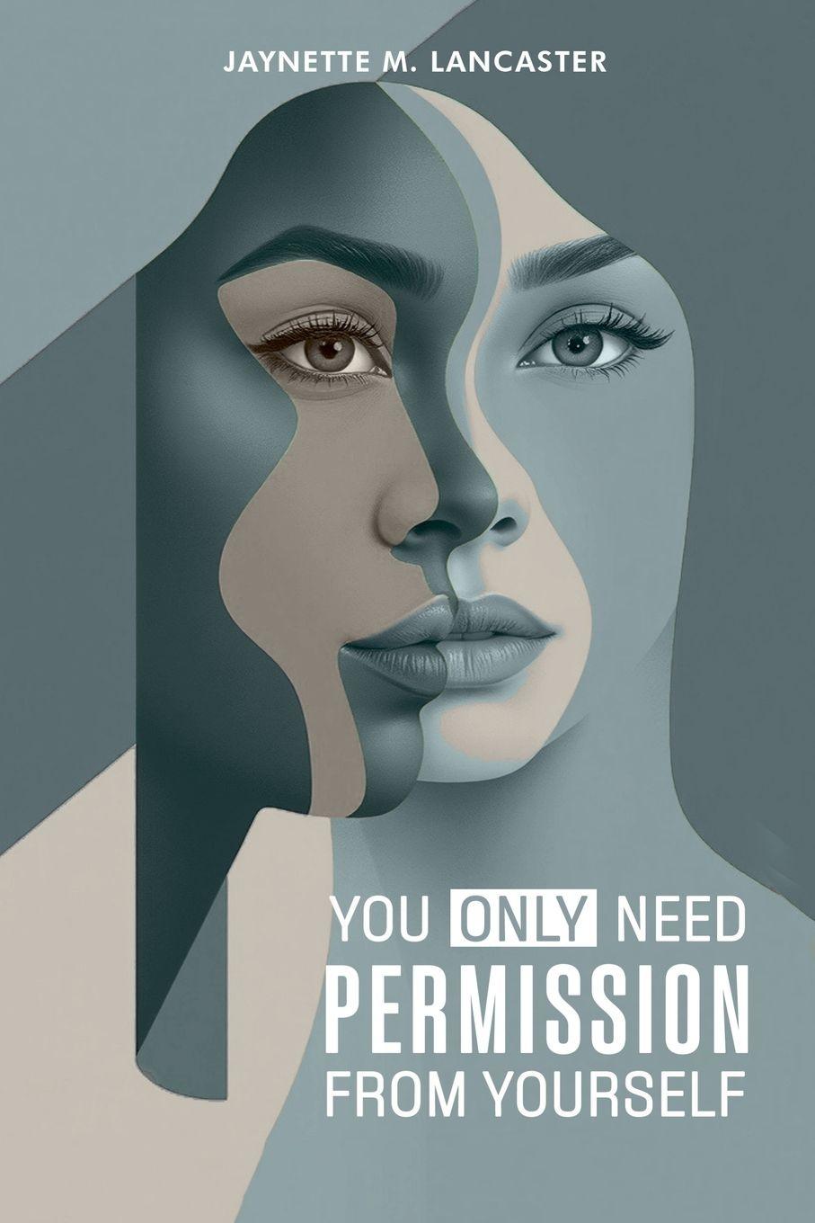 Vorderes Coverbild You Only Need Permission from Yourself.