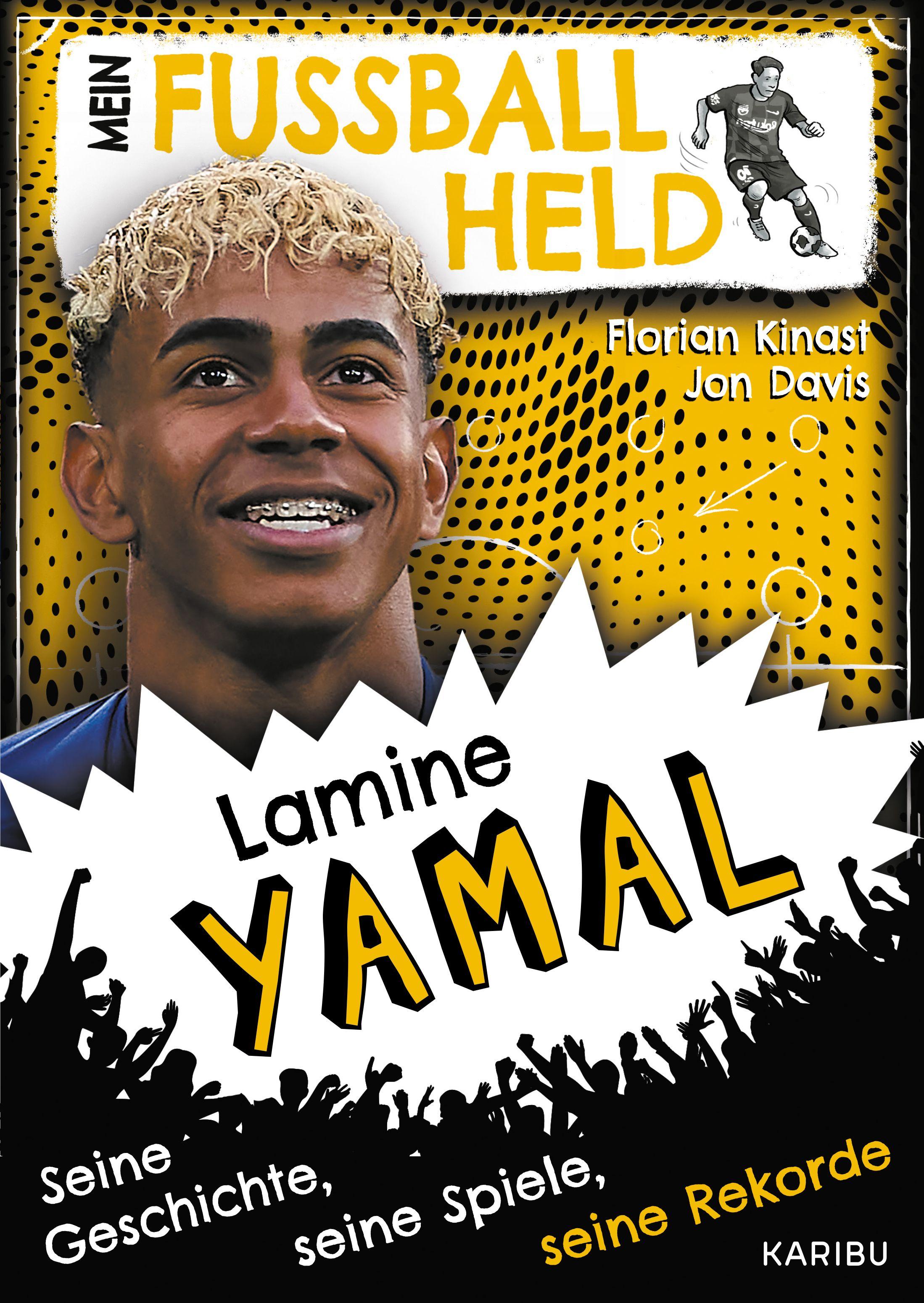 Vorderes Coverbild Mein Fußballheld Lamine Yamal - Seine Geschichte, seine Spiele, seine Rekorde