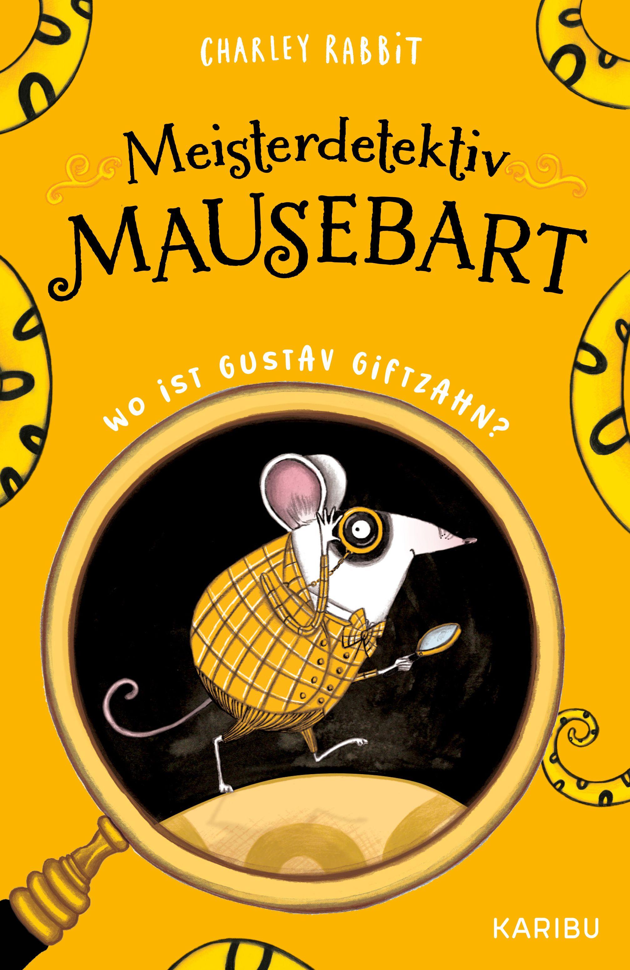 Vorderes Coverbild Meisterdetektiv Mausebart - Wo ist Gustav Giftzahn? Ein Mäusekrimi (Band 1)