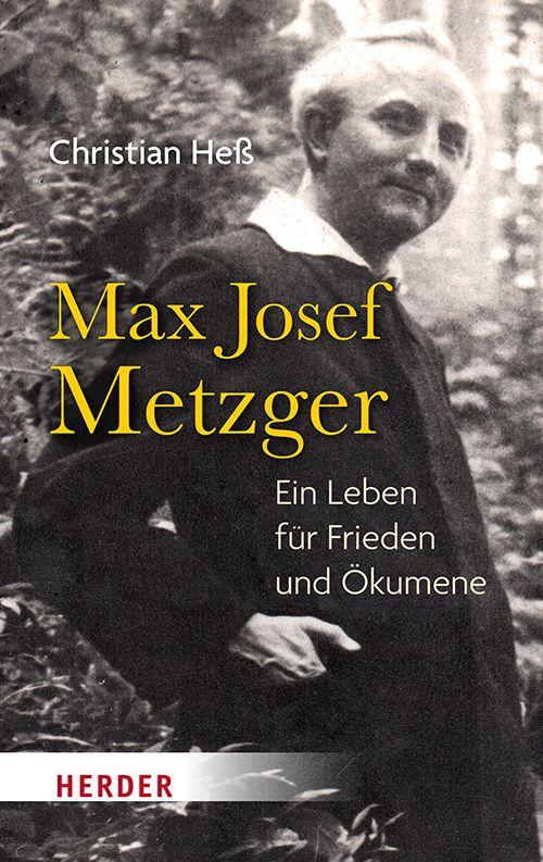 Vorderes Coverbild Max Josef Metzger
