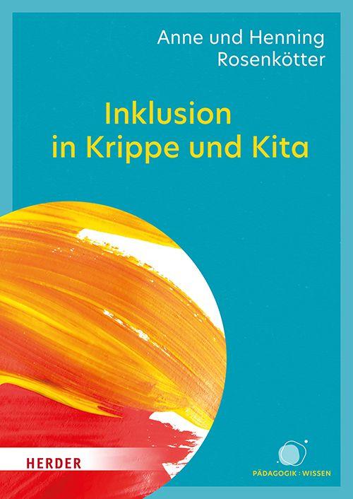 Vorderes Coverbild Inklusion in Krippe und Kita