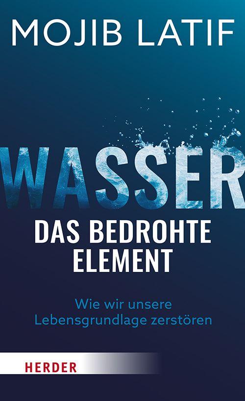 Vorderes Coverbild Wasser - das bedrohte Element