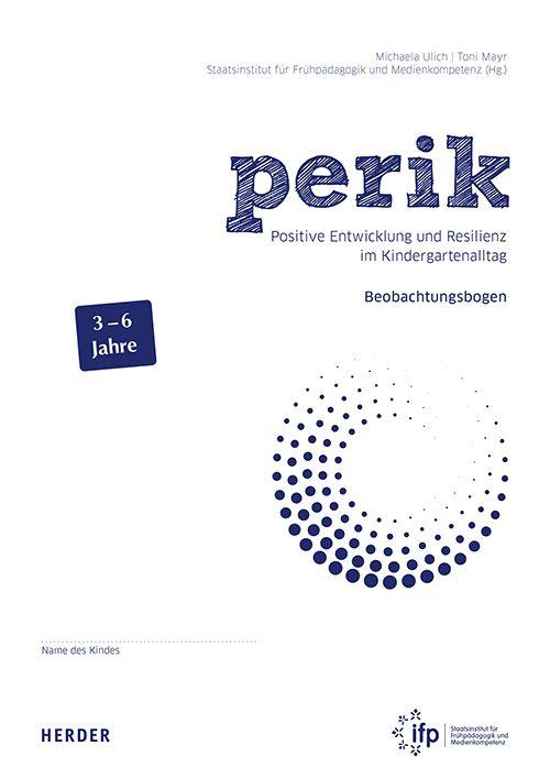 Vorderes Coverbild perik. Positive Entwicklung und Resilienz im Kindergartenalltag