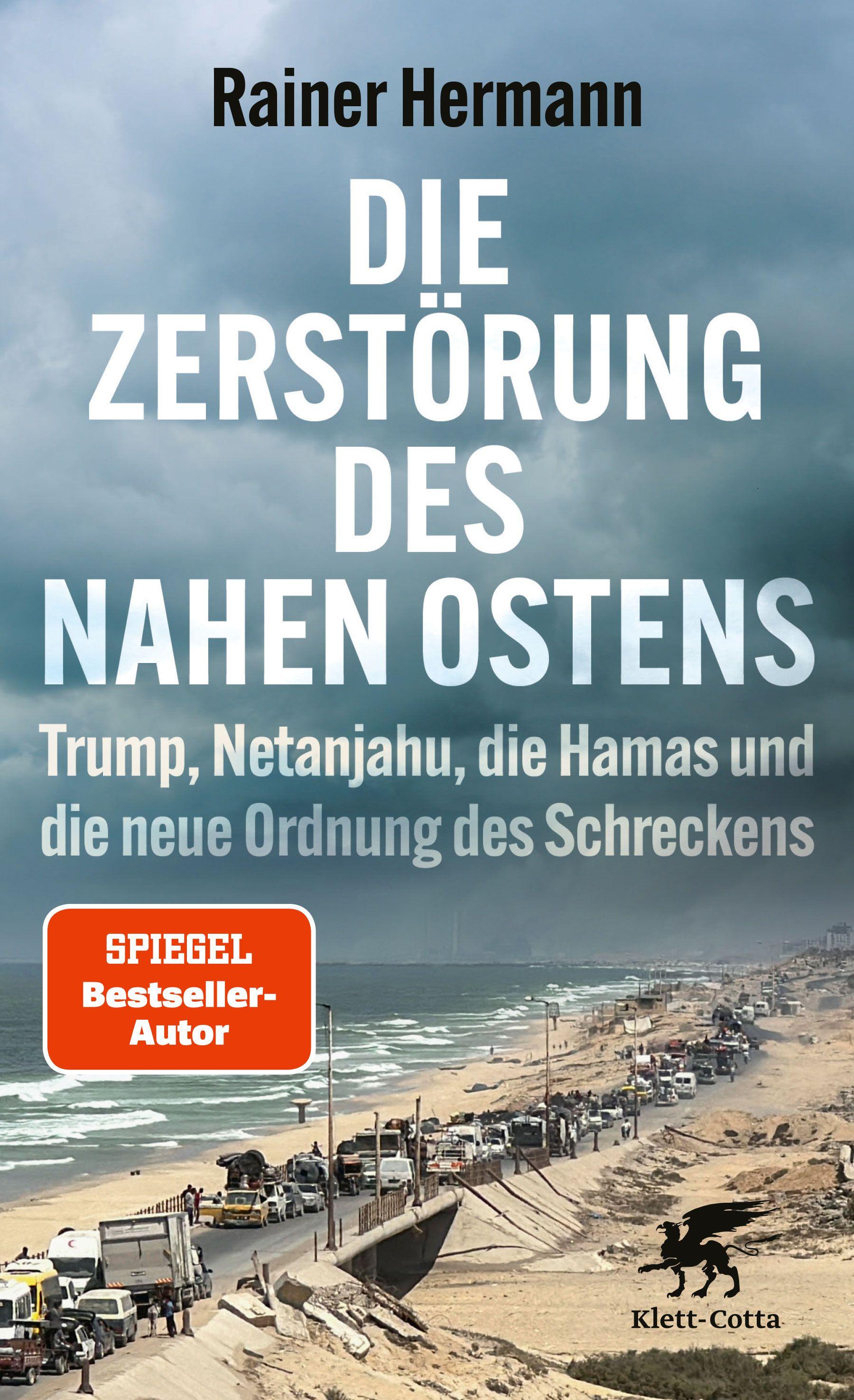 Vorderes Coverbild Die Zerstörung des Nahen Ostens