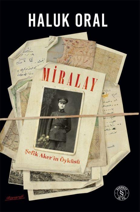 Vorderes Coverbild Miralay - Sefik Akerin Öyküsü Ciltli