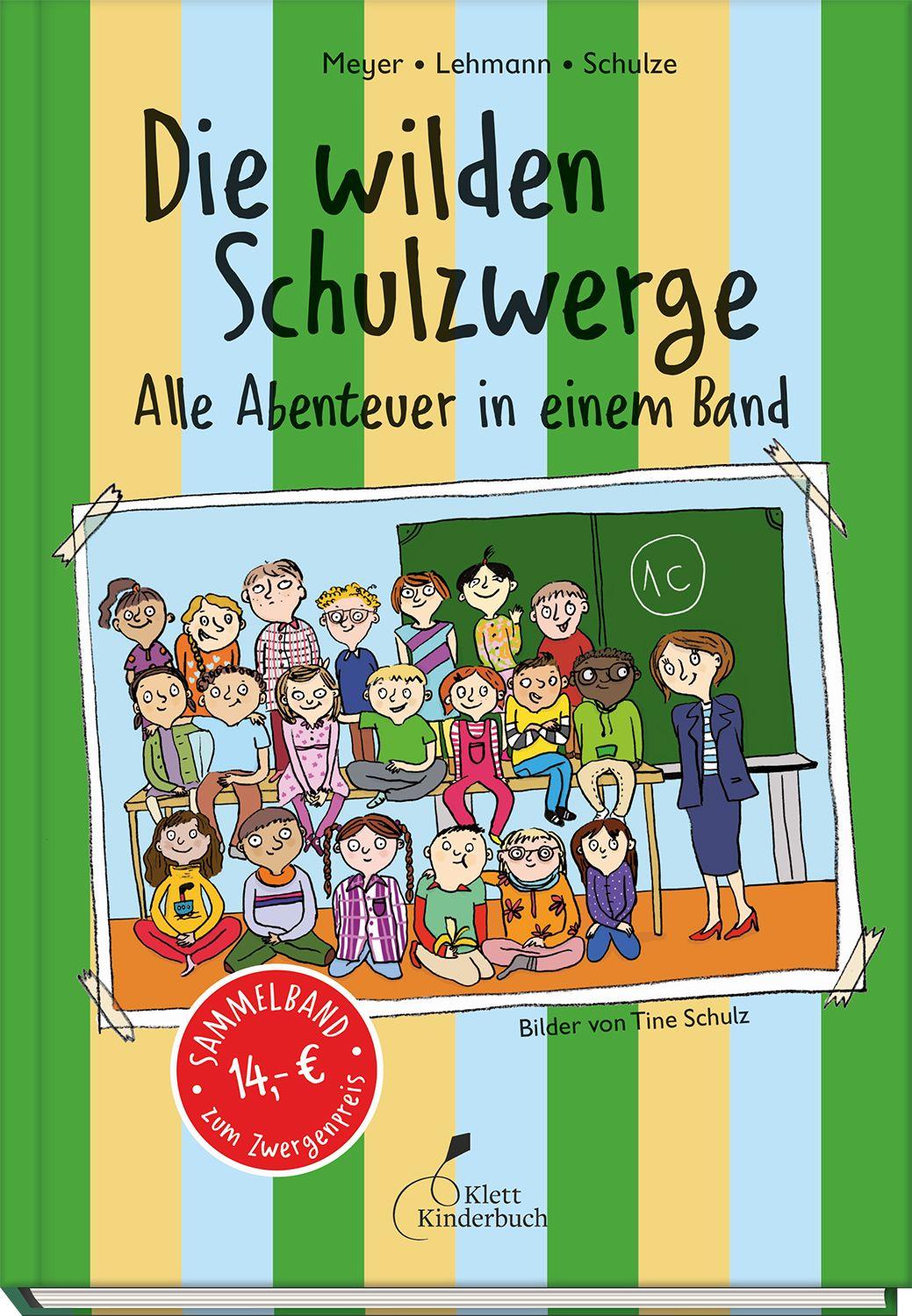 Vorderes Coverbild Die wilden Schulzwerge - Alle Abenteuer in einem Band