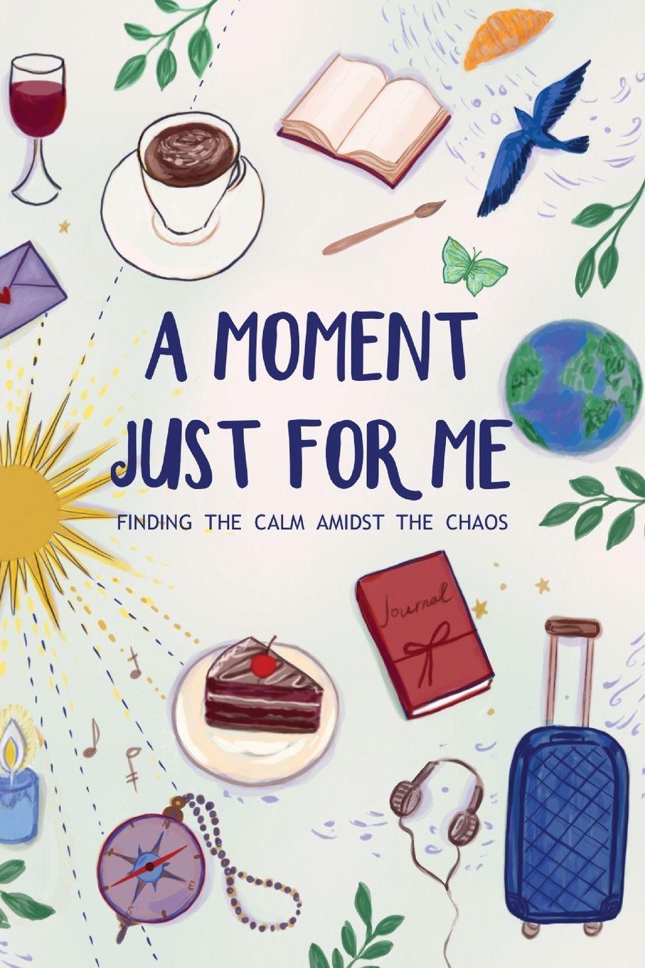 Vorderes Coverbild A Moment Just For Me