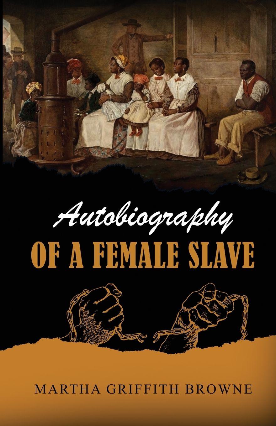 Vorderes Coverbild Autobiography Of A Female Slave