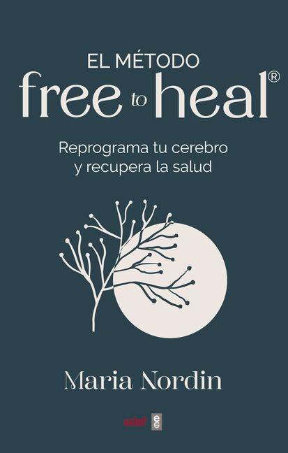 Vorderes Coverbild El Metodo Free to Heal