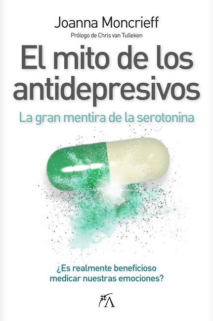Vorderes Coverbild Mito de Los Antidepresivos, El