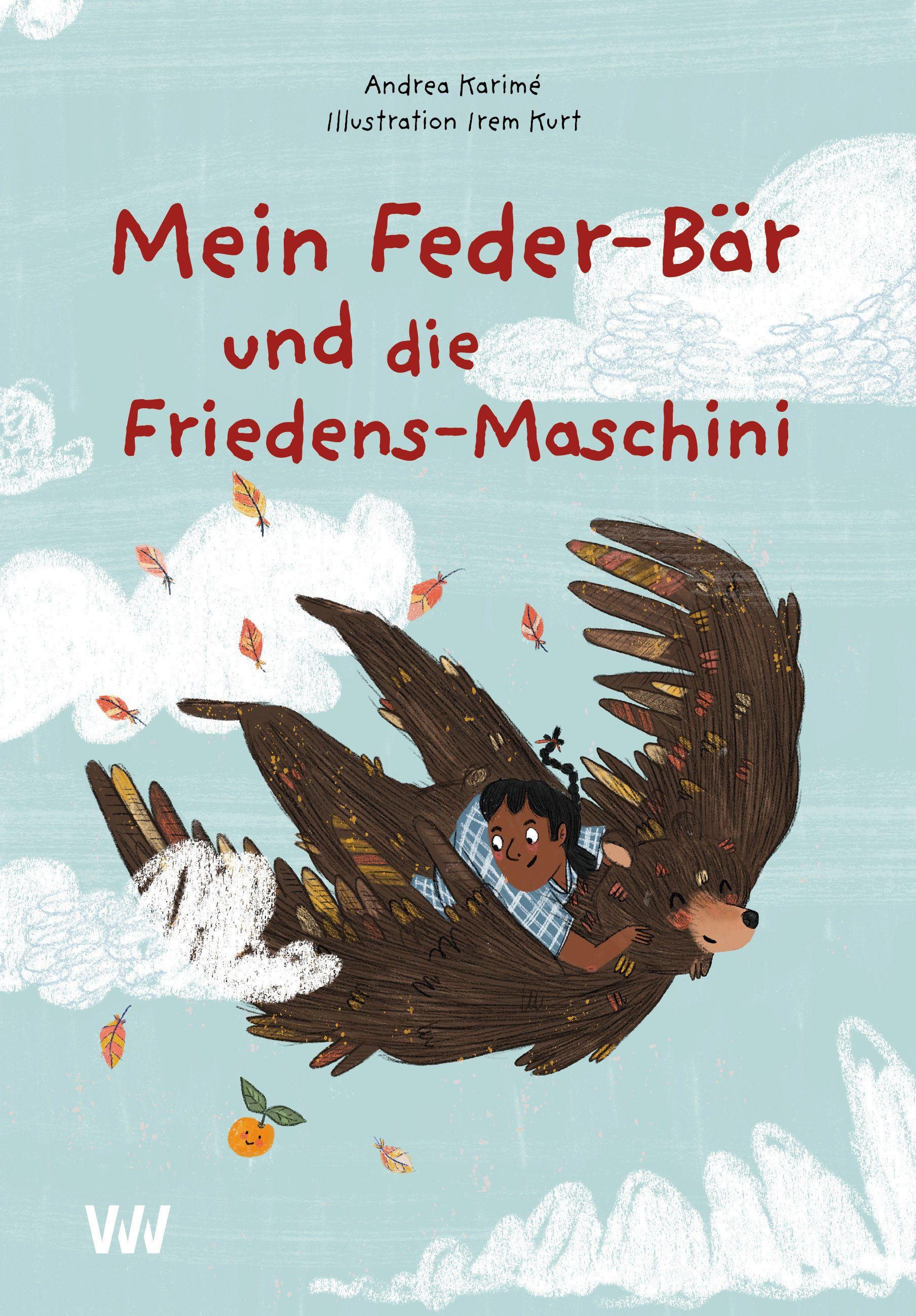 Vorderes Coverbild Mein Feder-Bär und die Friedens-Maschini