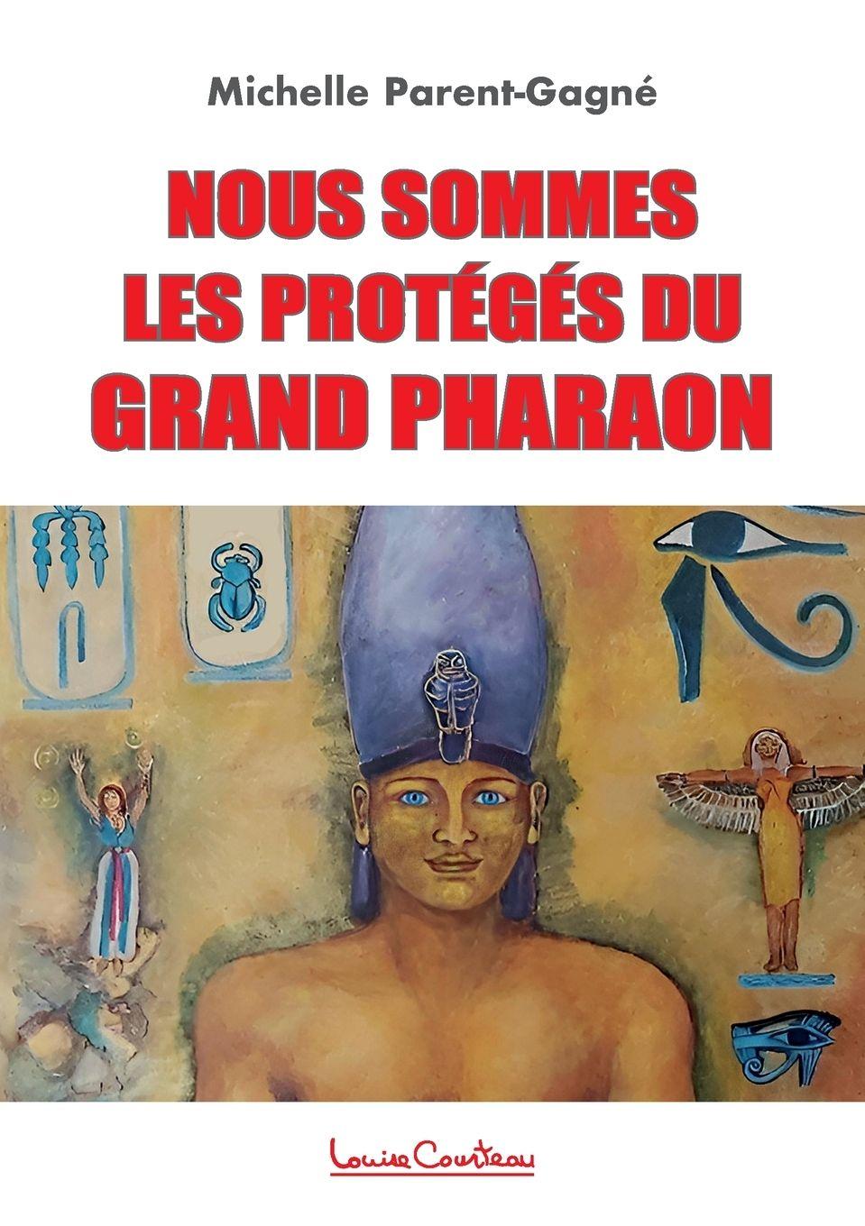 Vorderes Coverbild Nous sommes les protégés du grand Pharaon