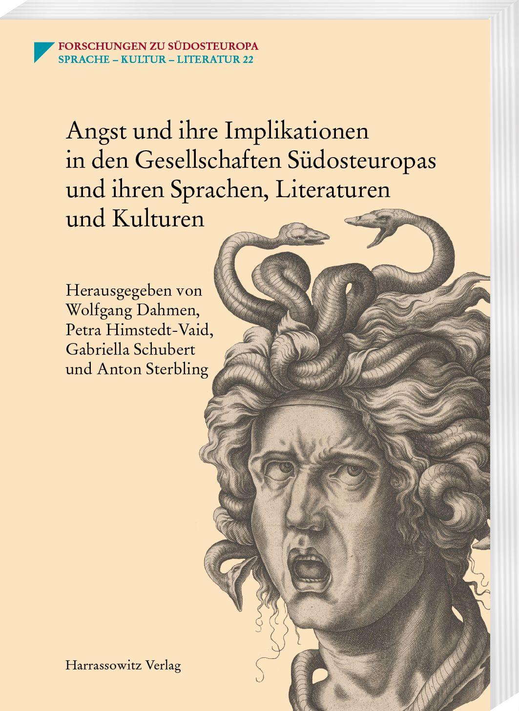 Vorderes Coverbild Angst und ihre Implikationen in den Gesellschaften Südosteuropas und ihren Sprachen, Literaturen und Kulturen