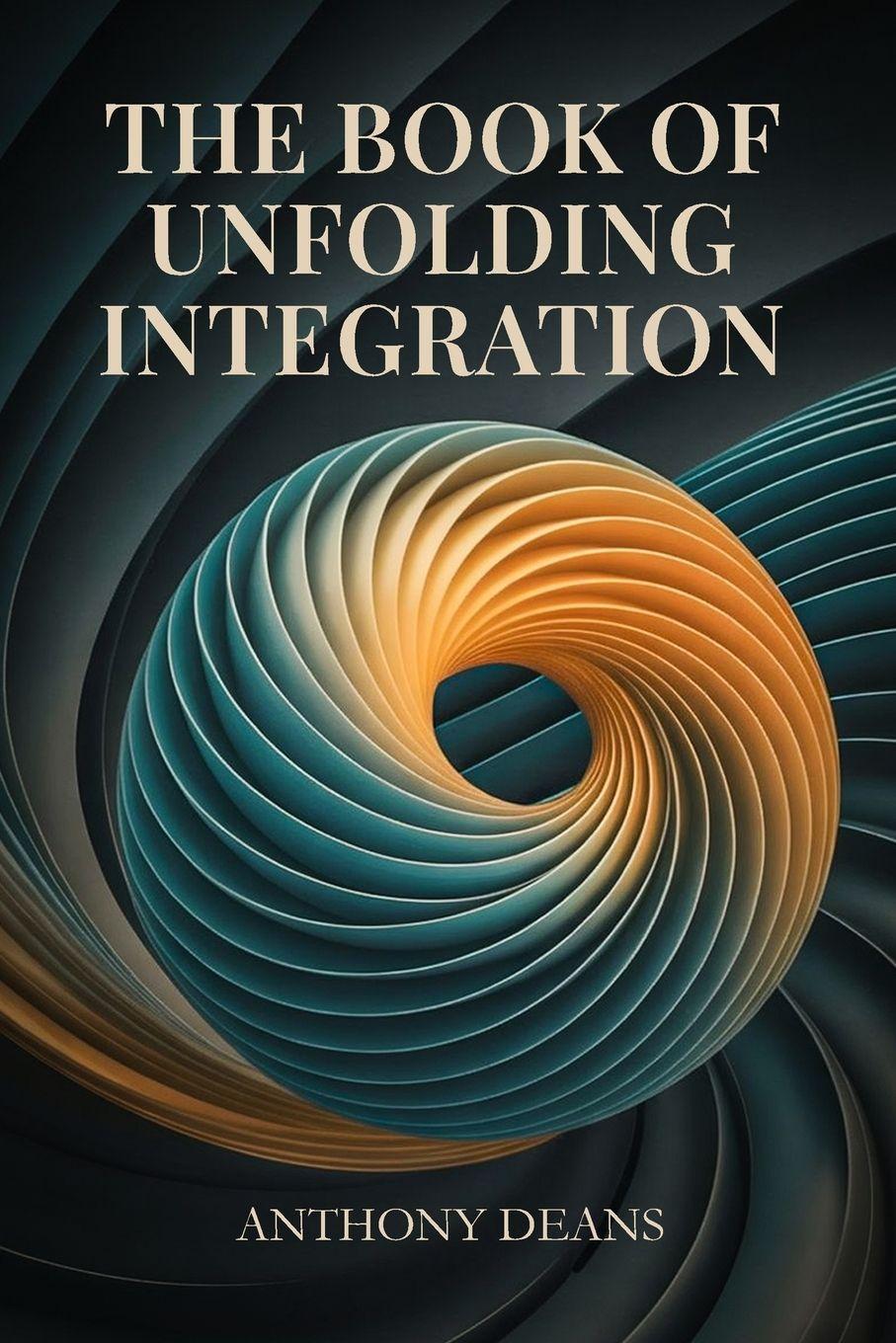 Vorderes Coverbild The Book of Unfolding Integration