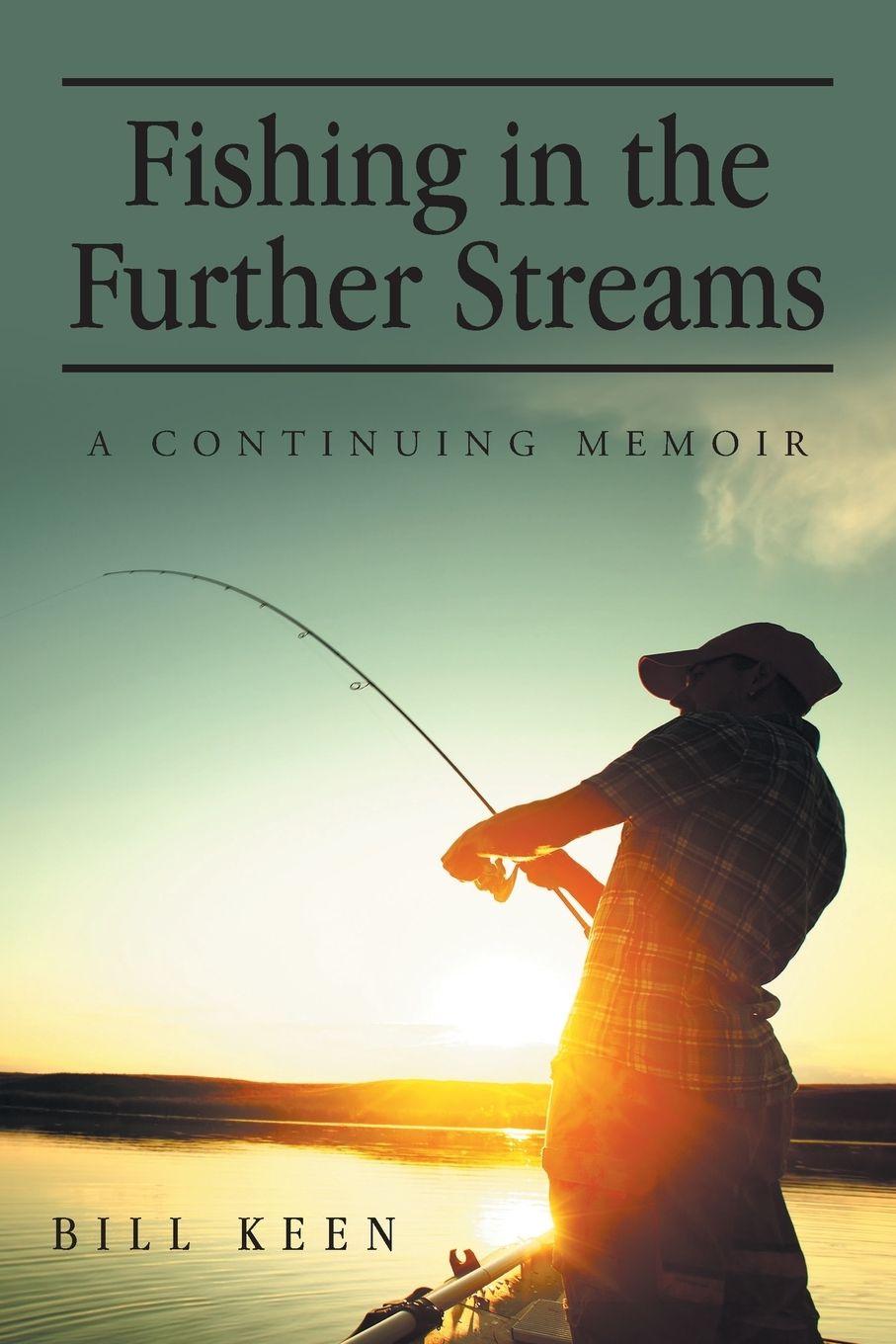 Vorderes Coverbild Fishing in the Further Streams