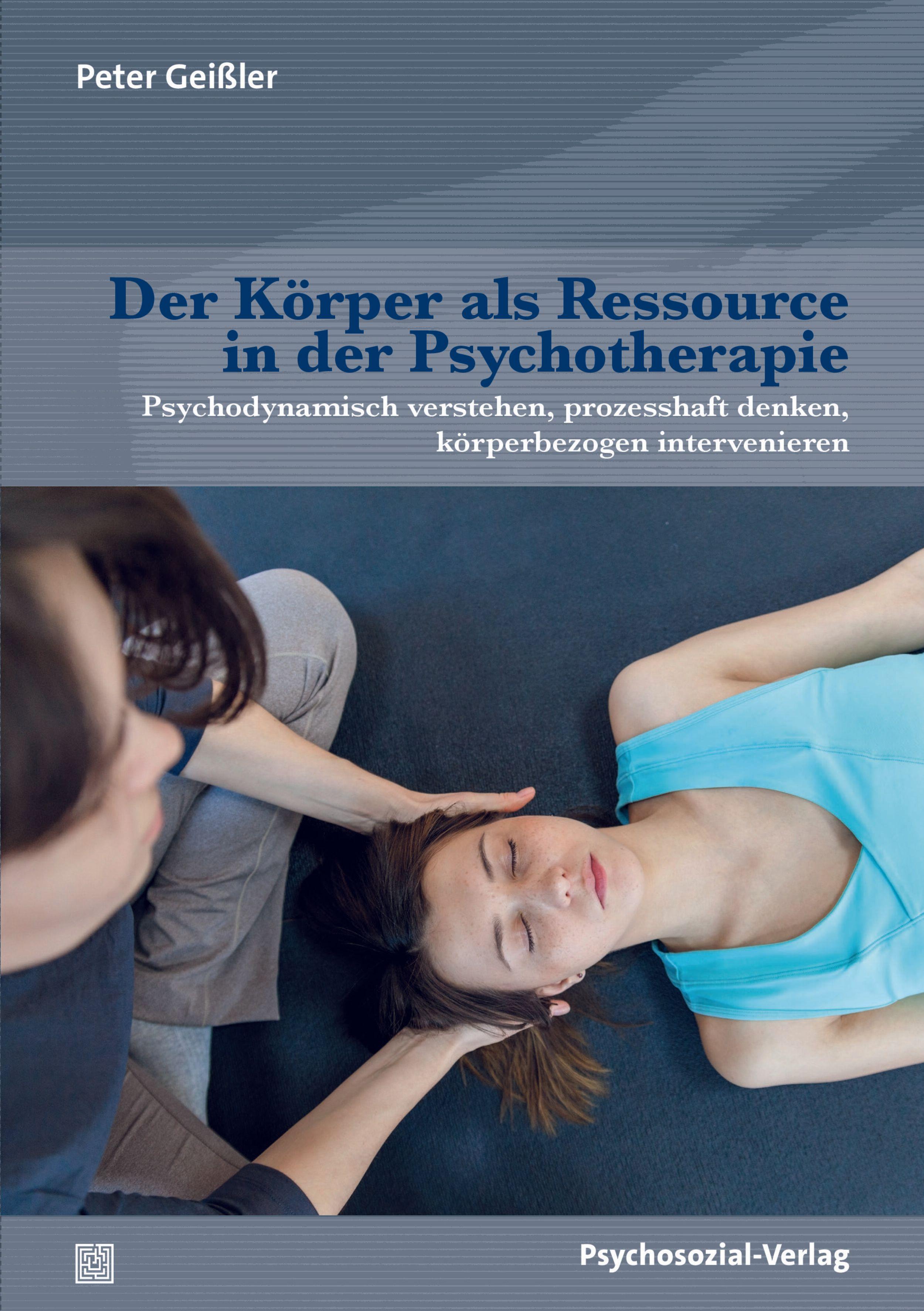 Vorderes Coverbild Der Körper als Ressource in der Psychotherapie