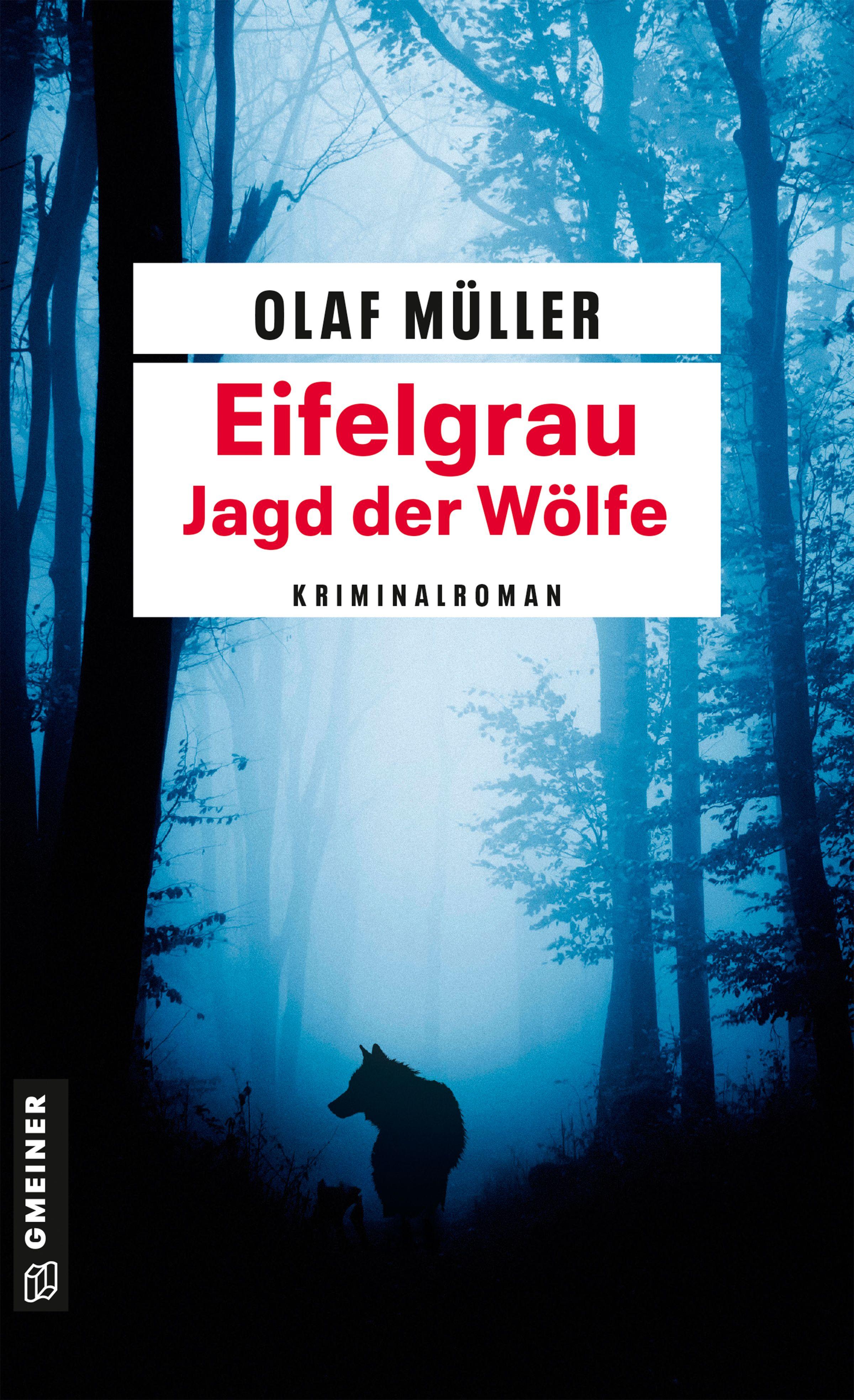 Vorderes Coverbild Eifelgrau - Die Jagd der Wölfe