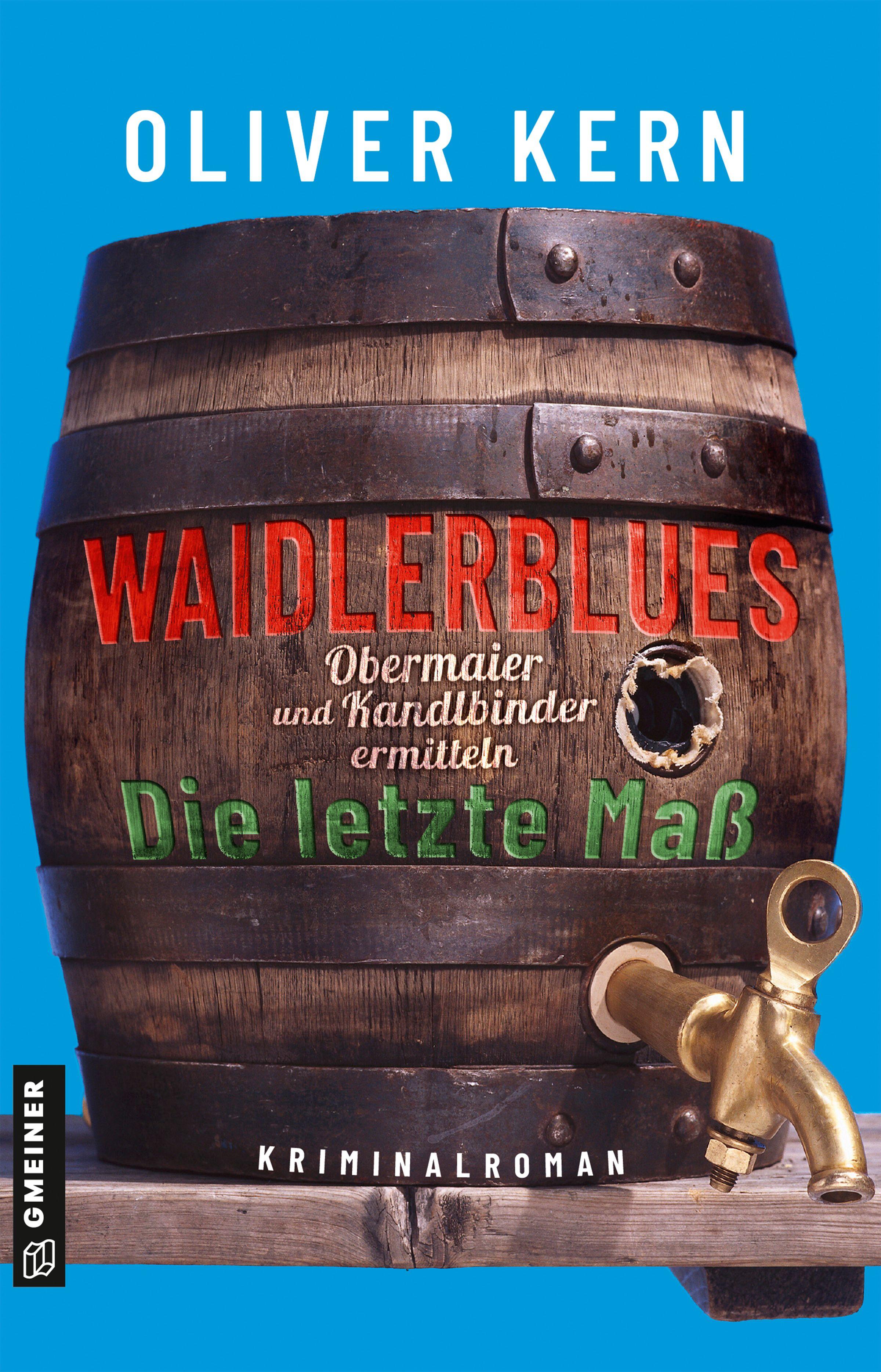 Vorderes Coverbild Waidlerblues - Die letzte Maß