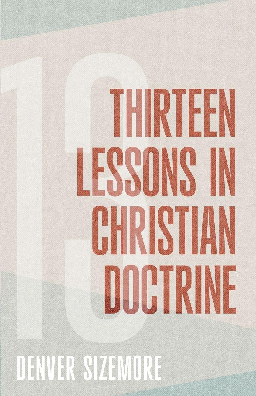 Vorderes Coverbild Thirteen Lessons in Christian Doctrine