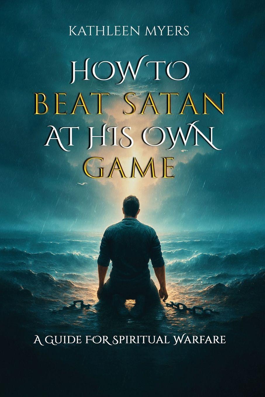 Vorderes Coverbild How to Beat Satan At His Own Game