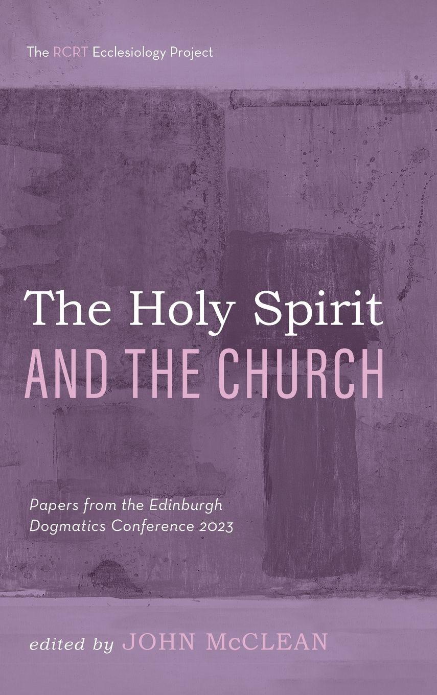 Vorderes Coverbild The Holy Spirit and the Church