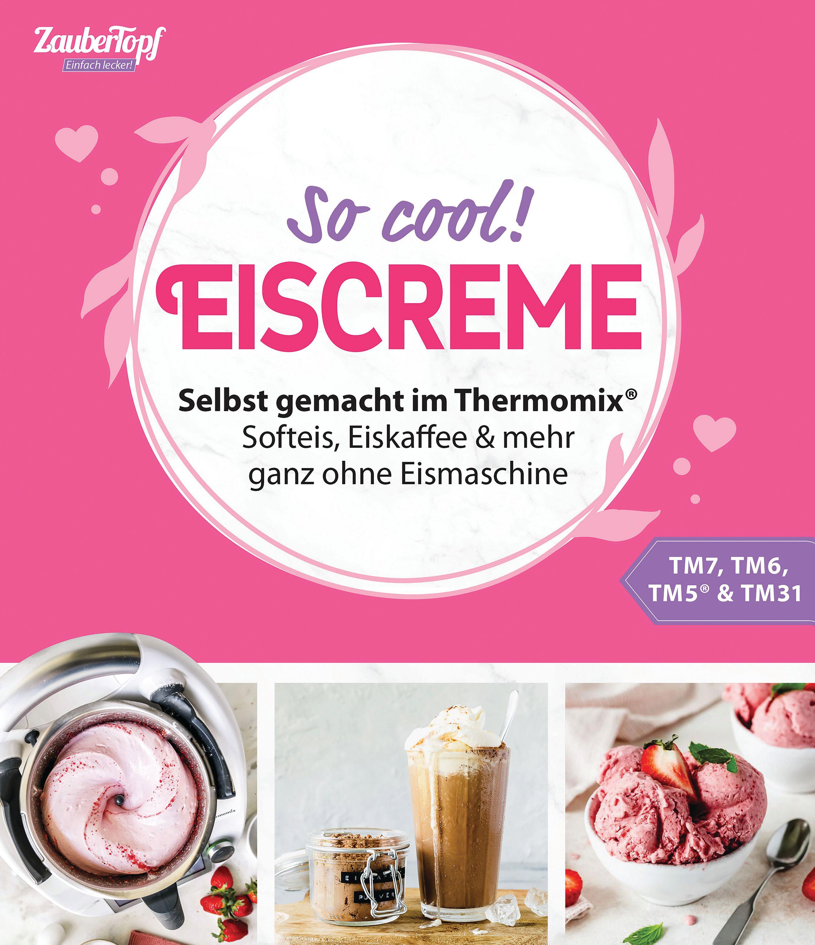 Vorderes Coverbild Zaubertopf Einfach lecker! EISCREME