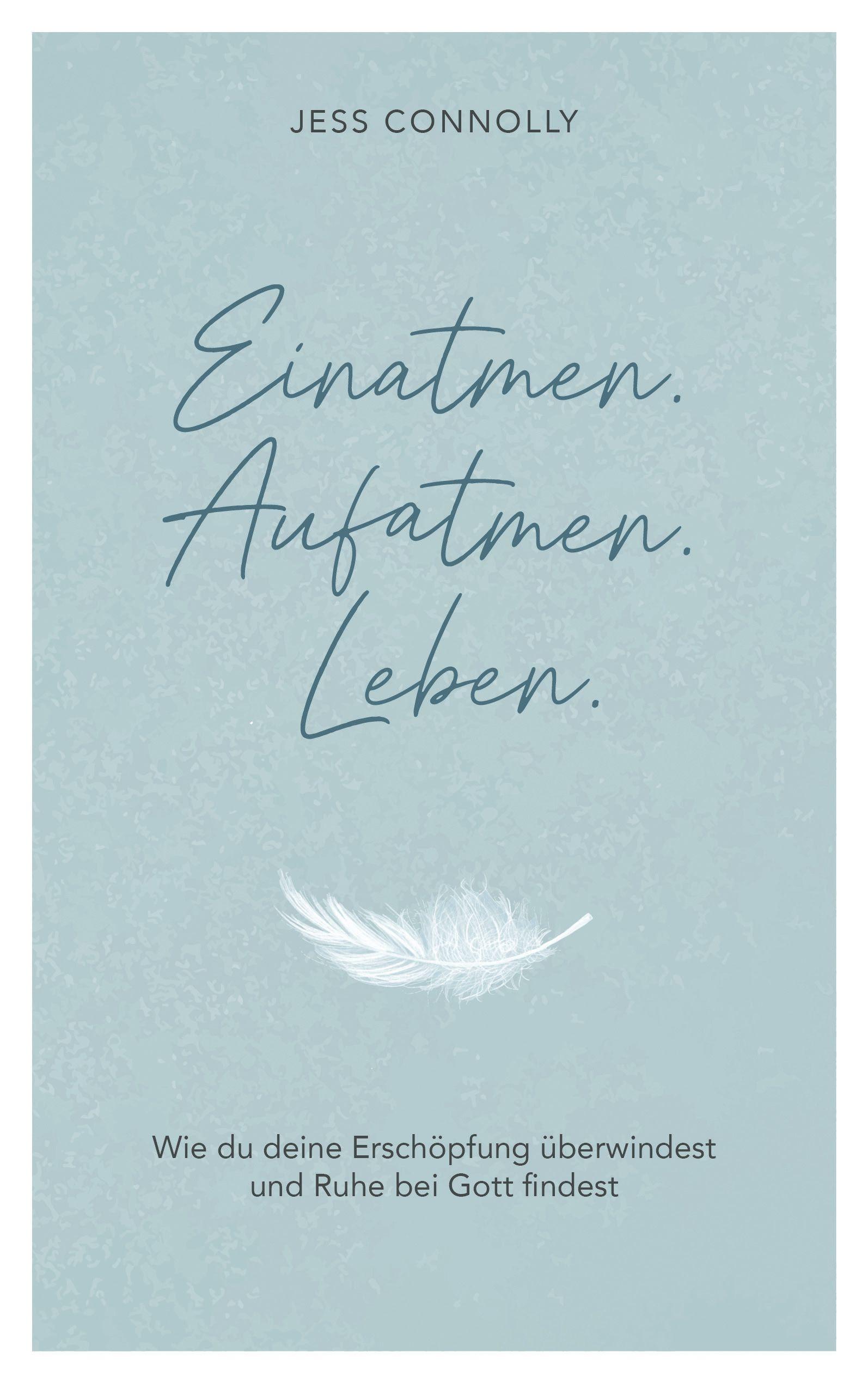 Vorderes Coverbild Einatmen. Aufatmen. Leben.