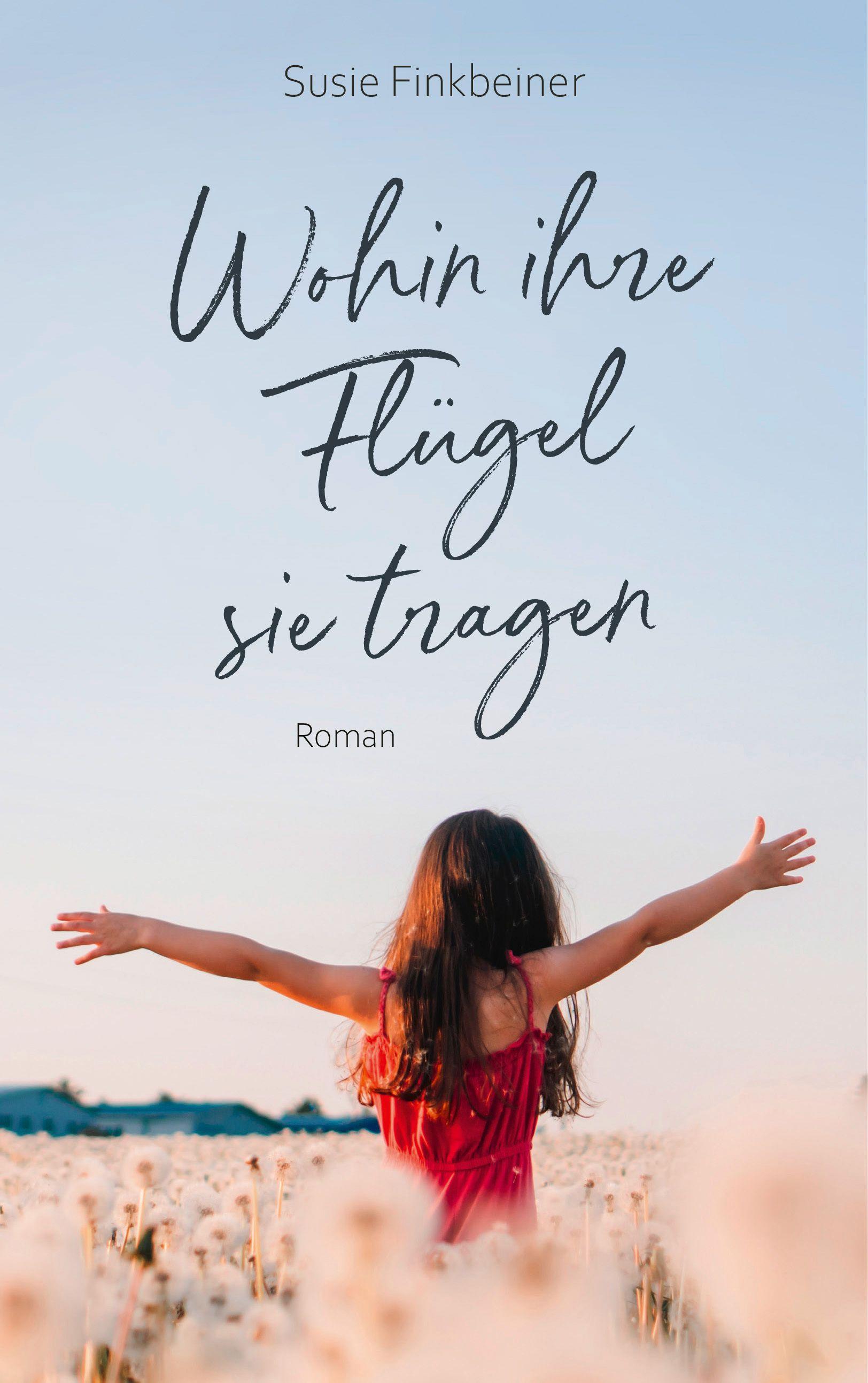 Vorderes Coverbild Wohin ihre Flügel sie tragen
