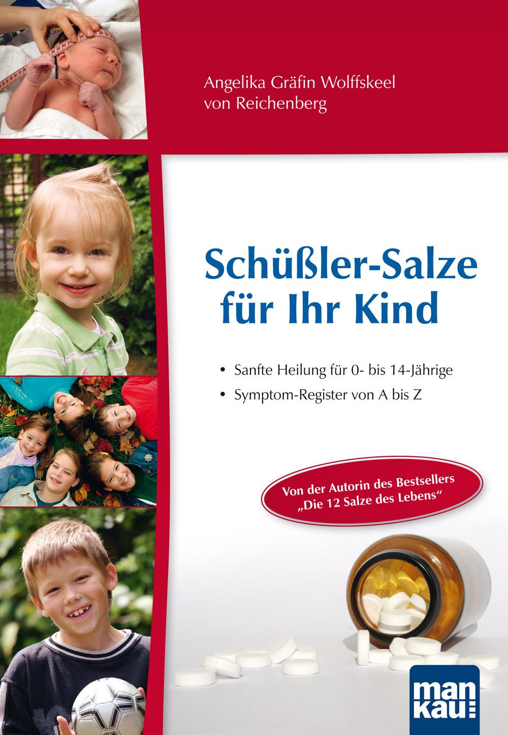 Vorderes Coverbild Schüßler-Salze für Ihr Kind - Sanfte Heilung für 0- bis 14-jährige