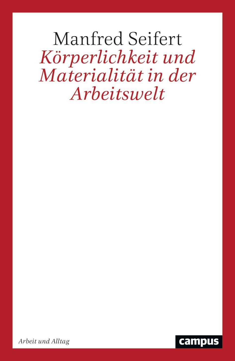 Vorderes Coverbild Körperlichkeit und Materialität in der Arbeitswelt