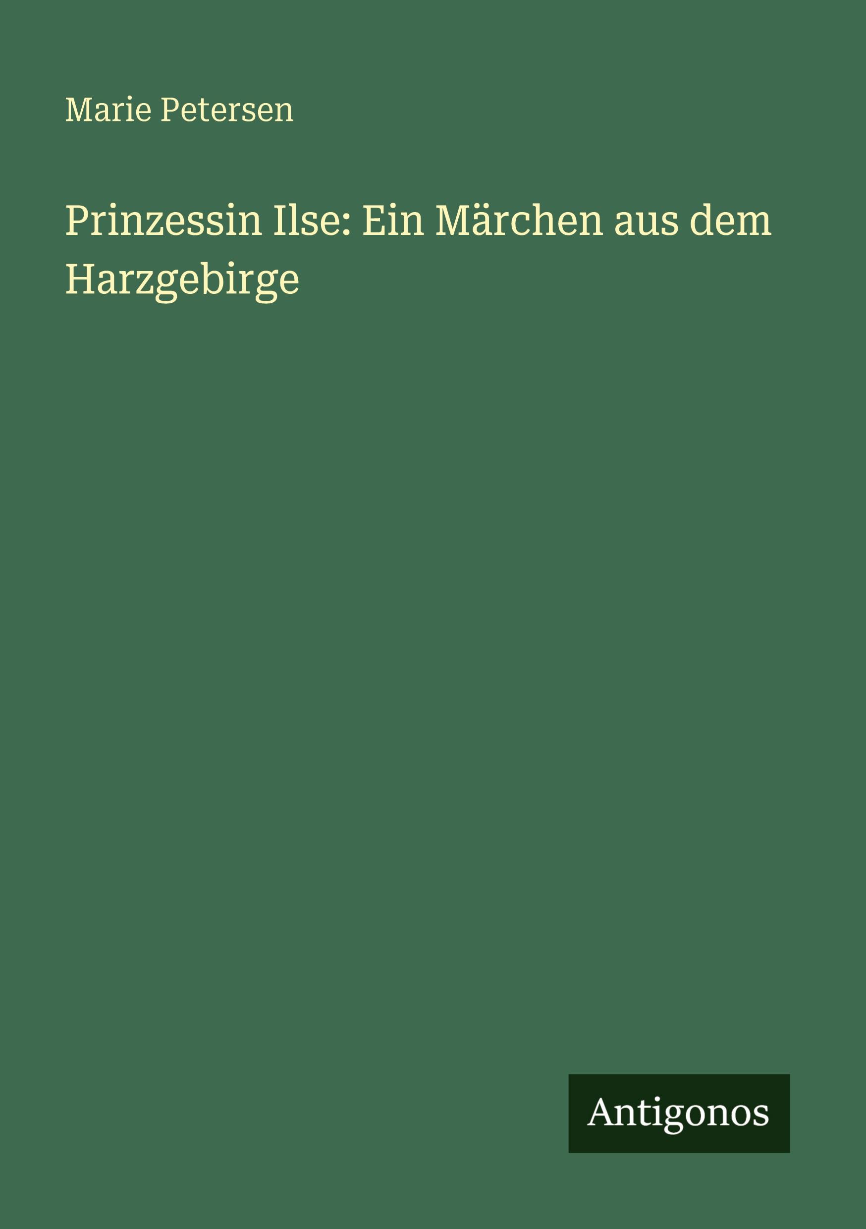 Vorderes Coverbild Prinzessin Ilse: Ein Märchen aus dem Harzgebirge