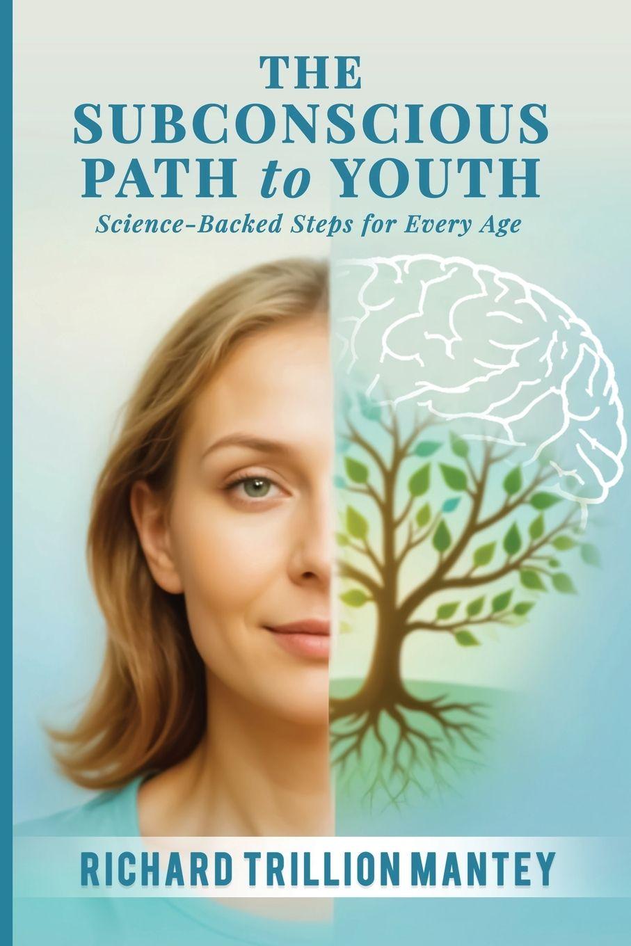 Vorderes Coverbild The Subconscious Path to Youth