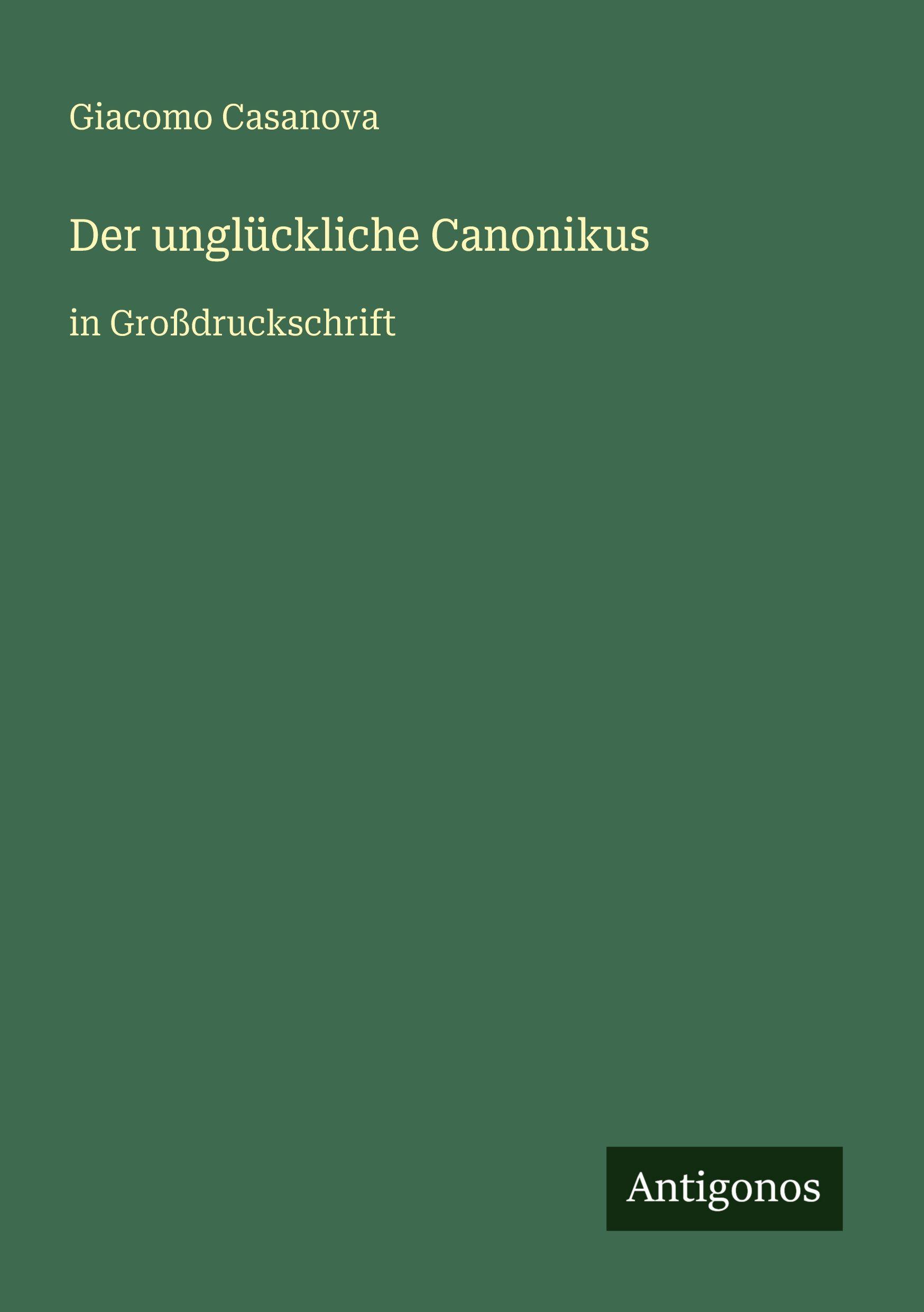 Vorderes Coverbild Der unglückliche Canonikus