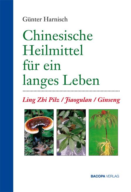 Vorderes Coverbild Chinesische Heilmittel für ein langes Leben