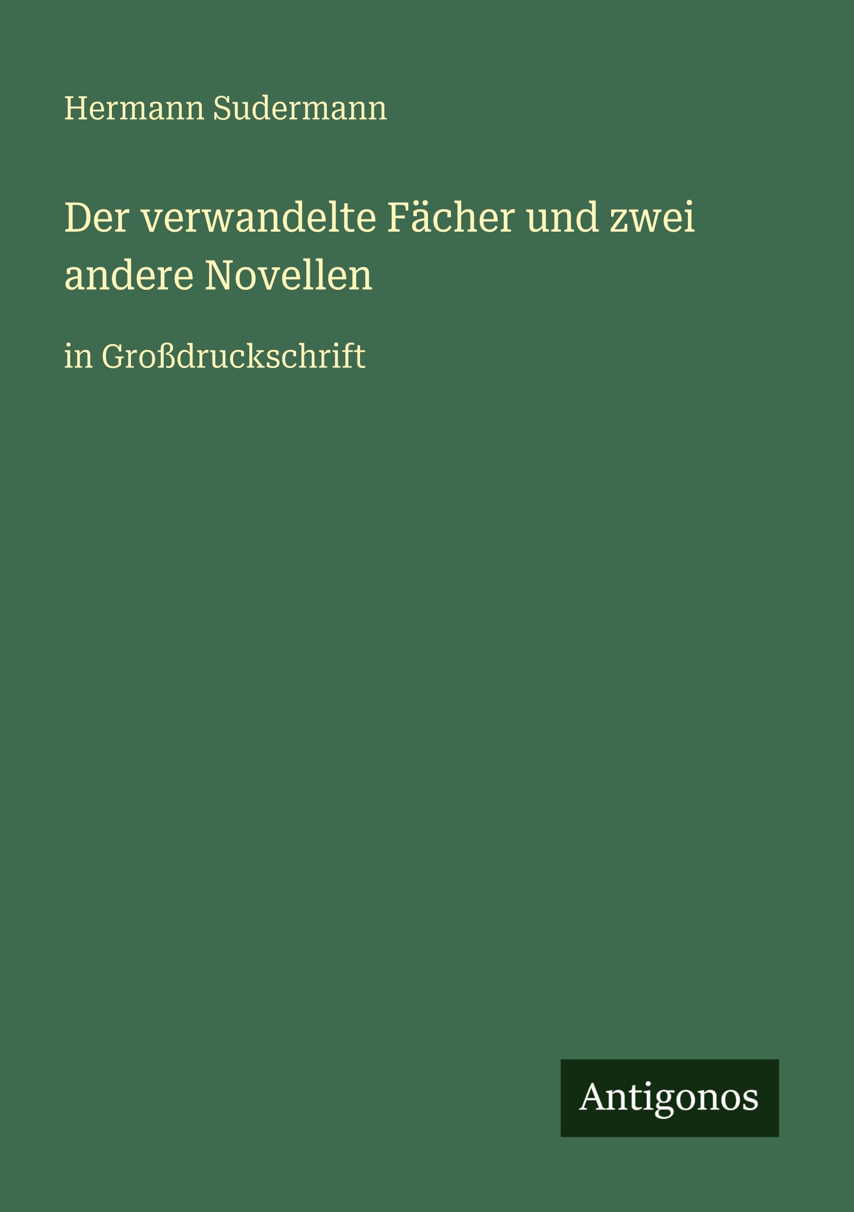 Vorderes Coverbild Der verwandelte Fächer und zwei andere Novellen