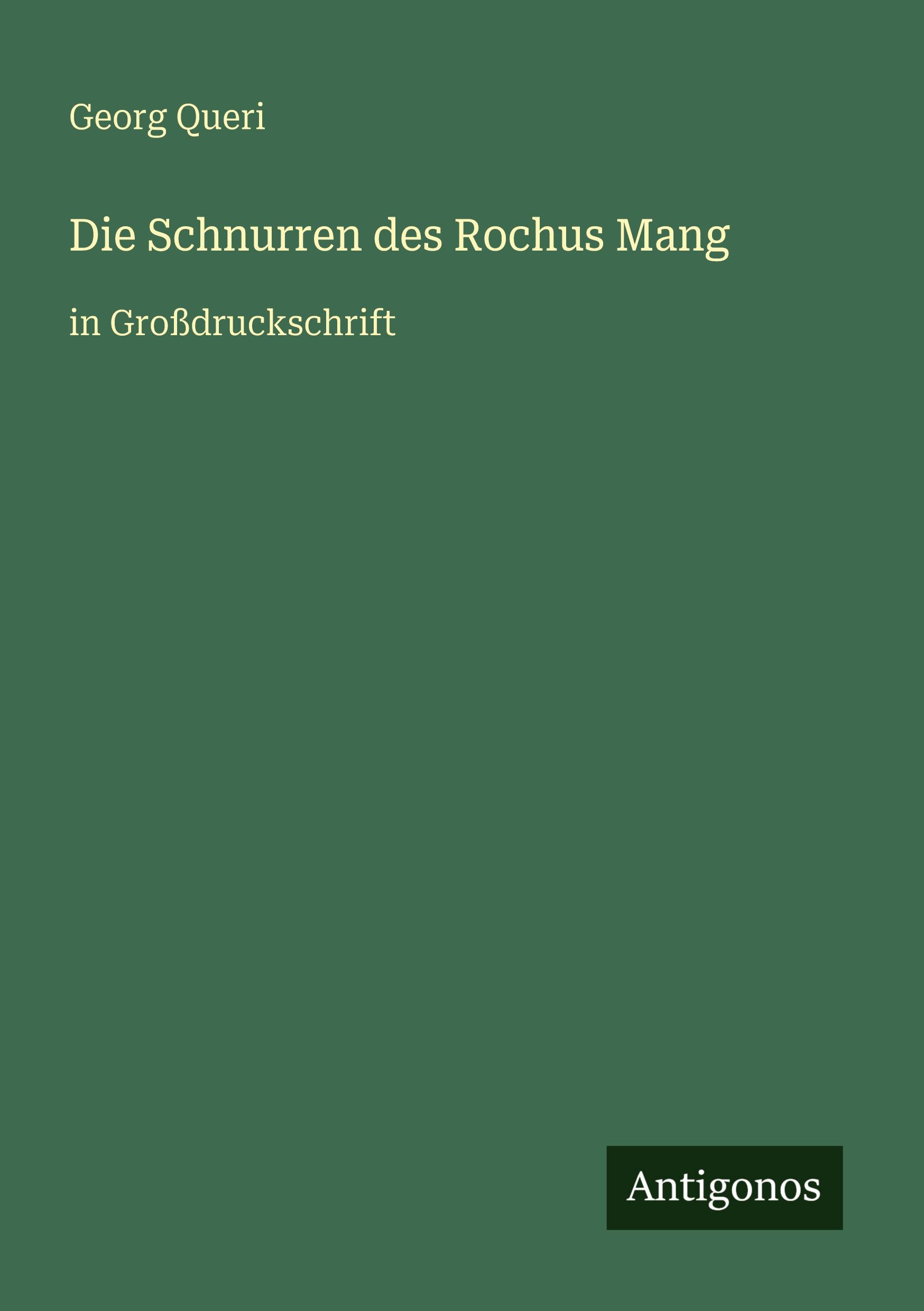 Vorderes Coverbild Die Schnurren des Rochus Mang