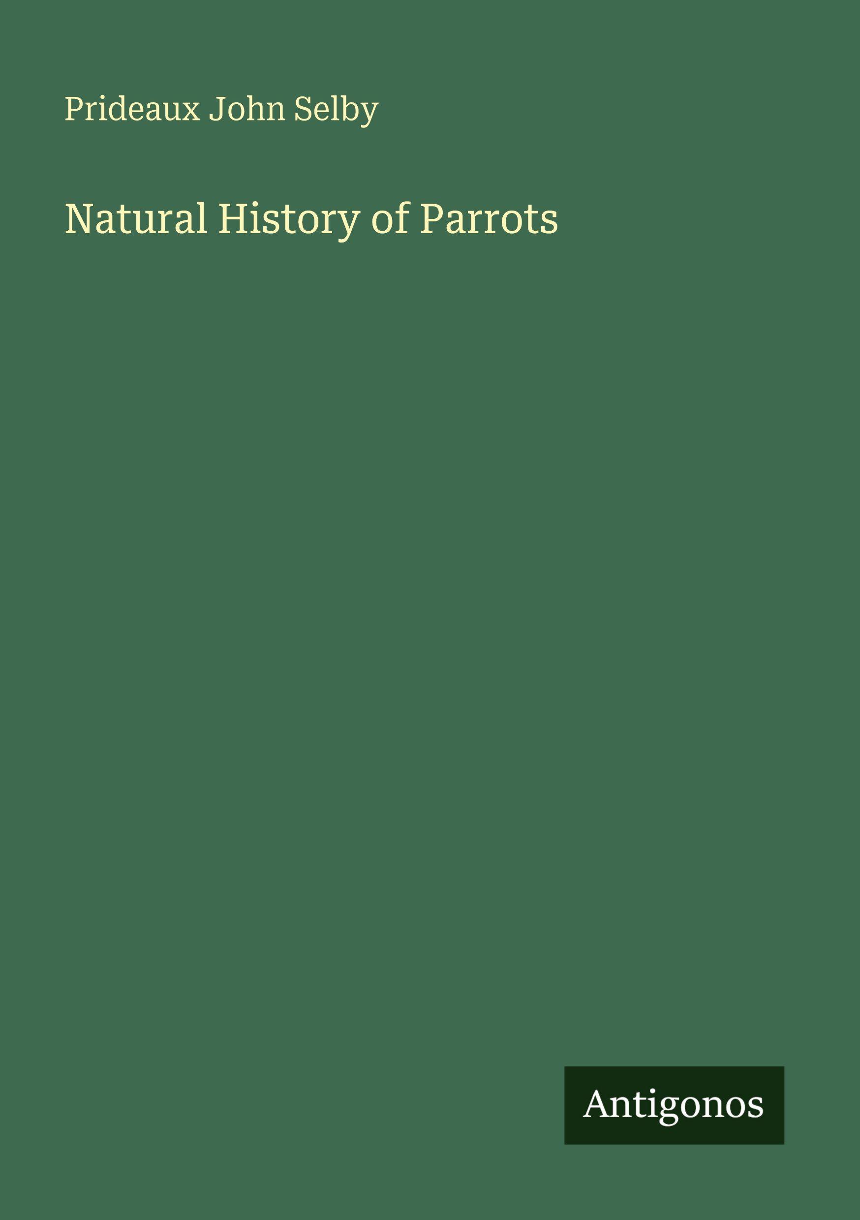 Vorderes Coverbild Natural History of Parrots