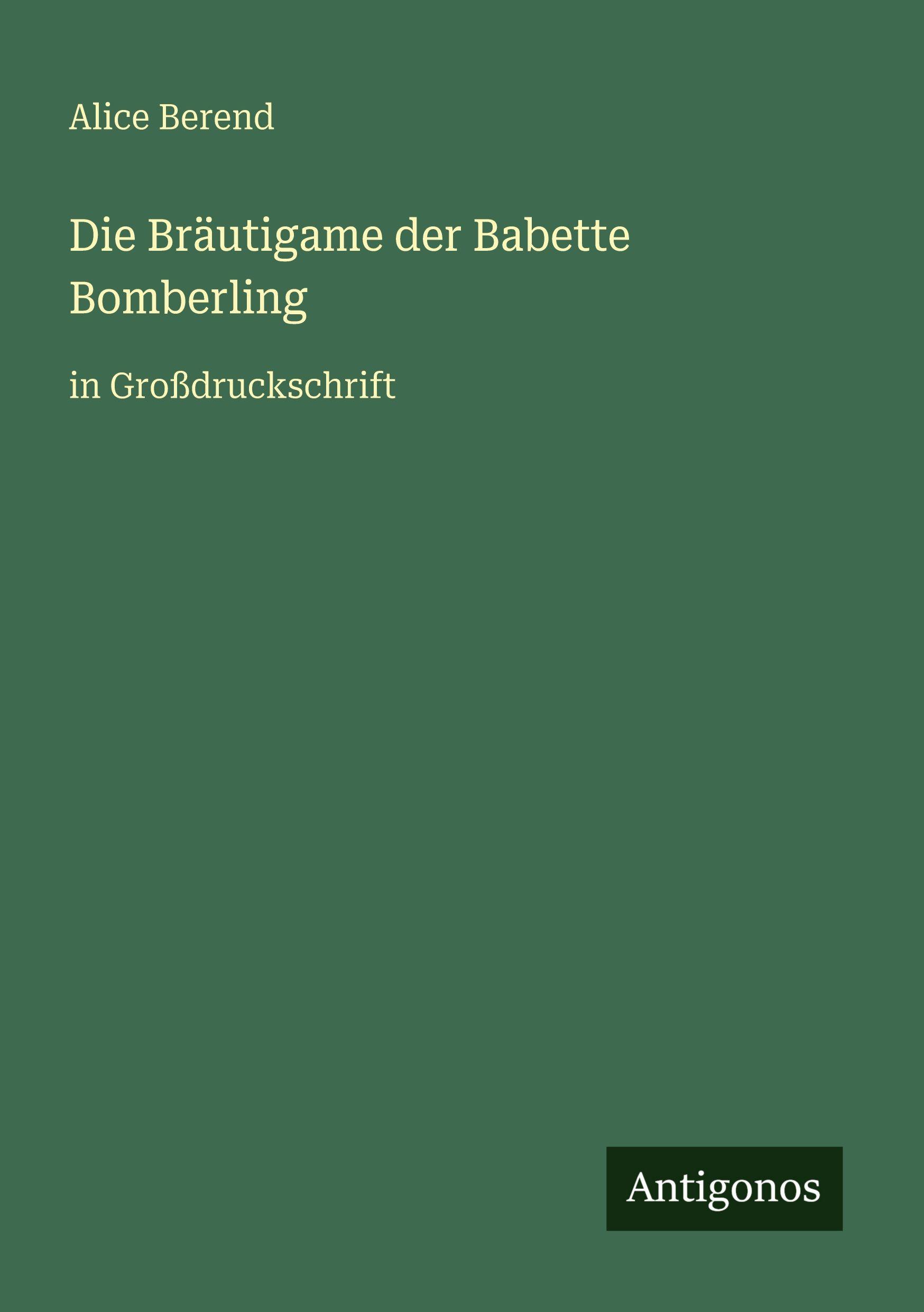 Vorderes Coverbild Die Bräutigame der Babette Bomberling