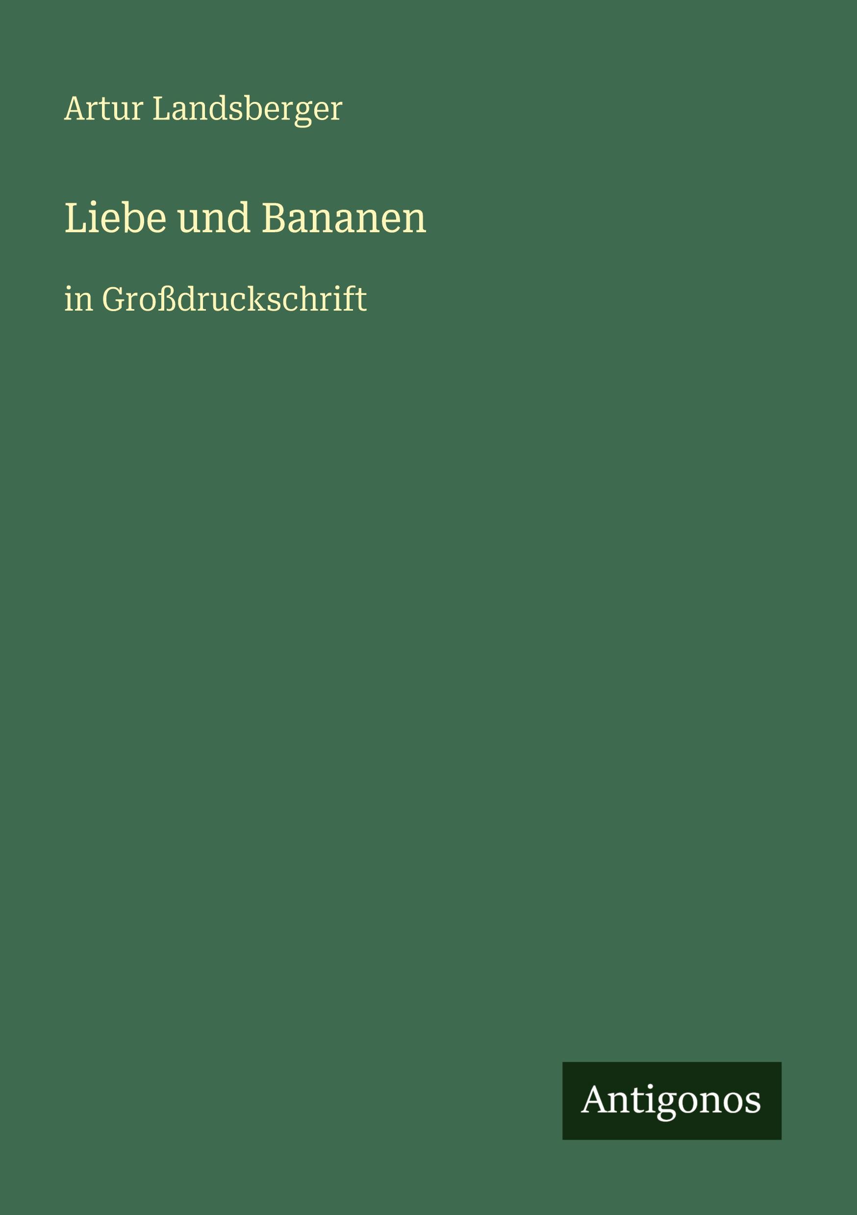 Vorderes Coverbild Liebe und Bananen
