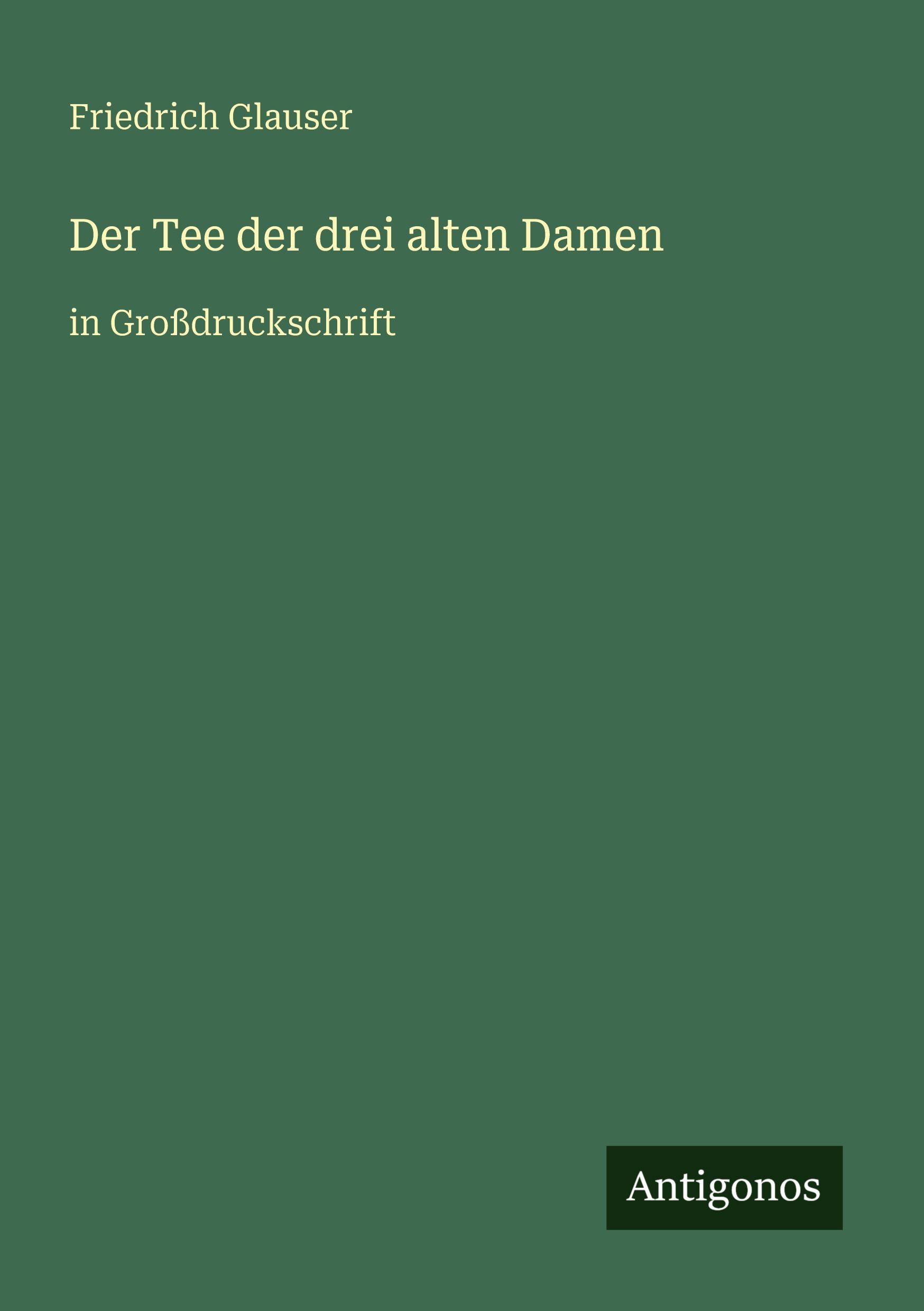 Vorderes Coverbild Der Tee der drei alten Damen