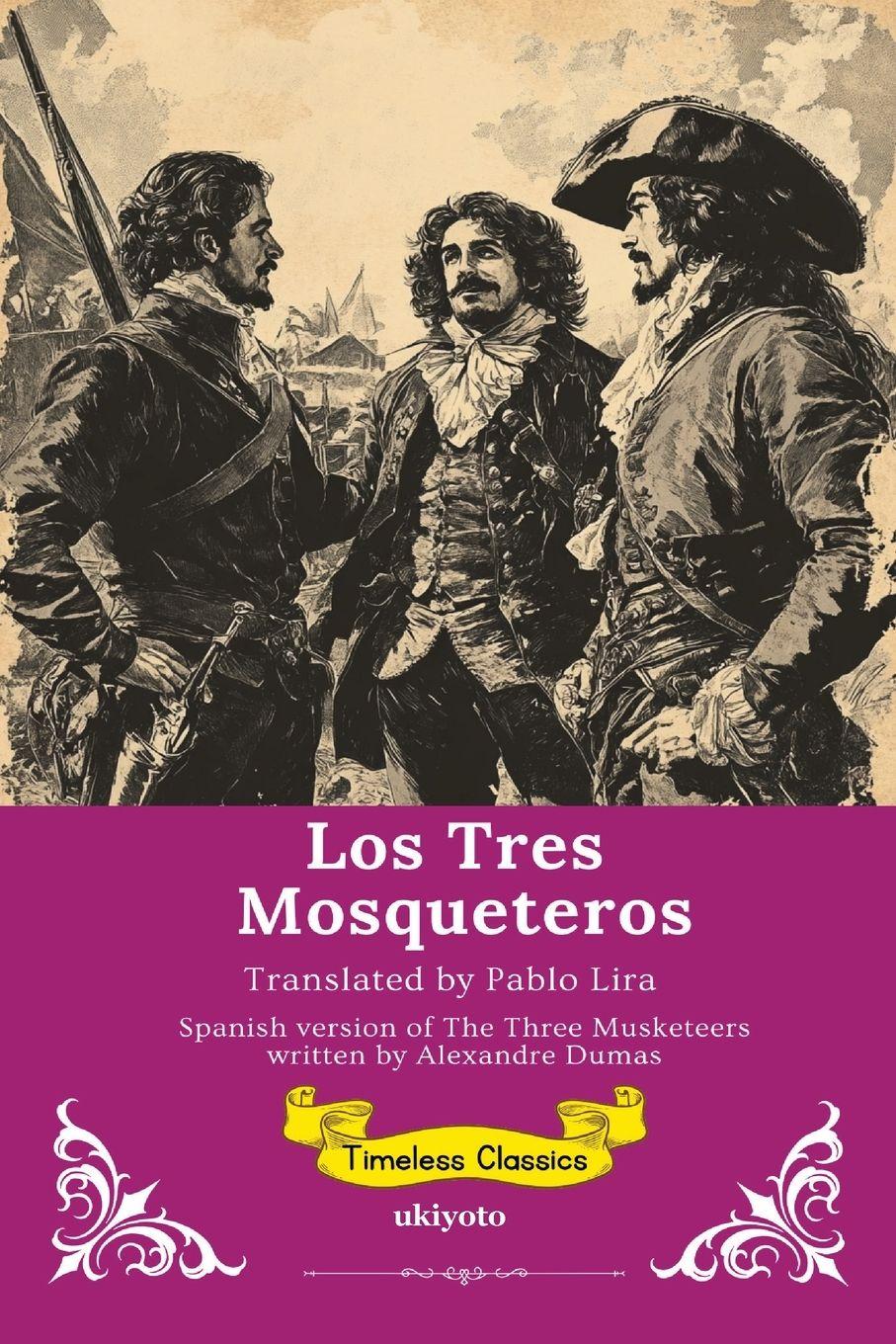 Vorderes Coverbild Los Tres Mosqueteros | Spanish Translation The Three Musketeers