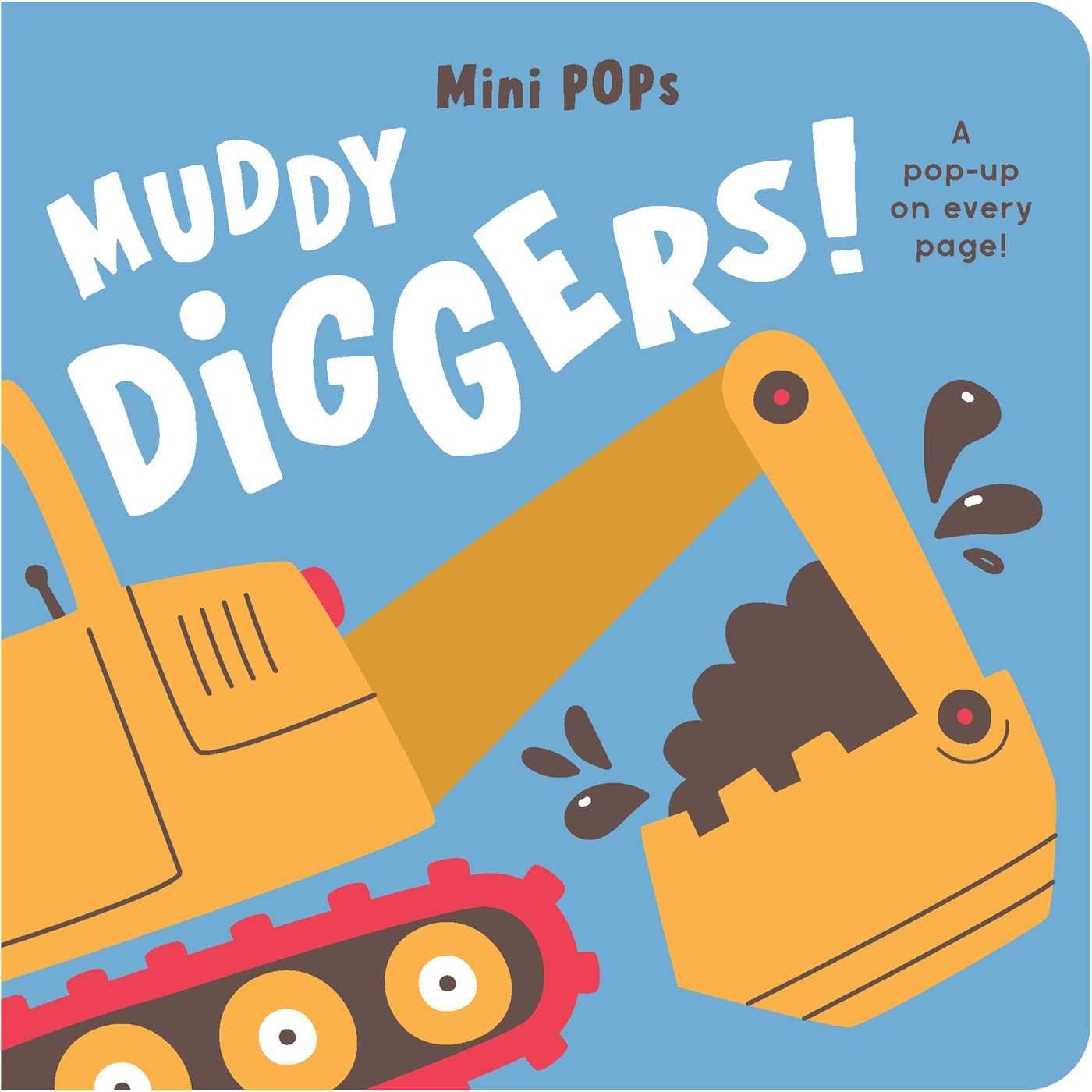 Vorderes Coverbild Mini Pops: Muddy Diggers!