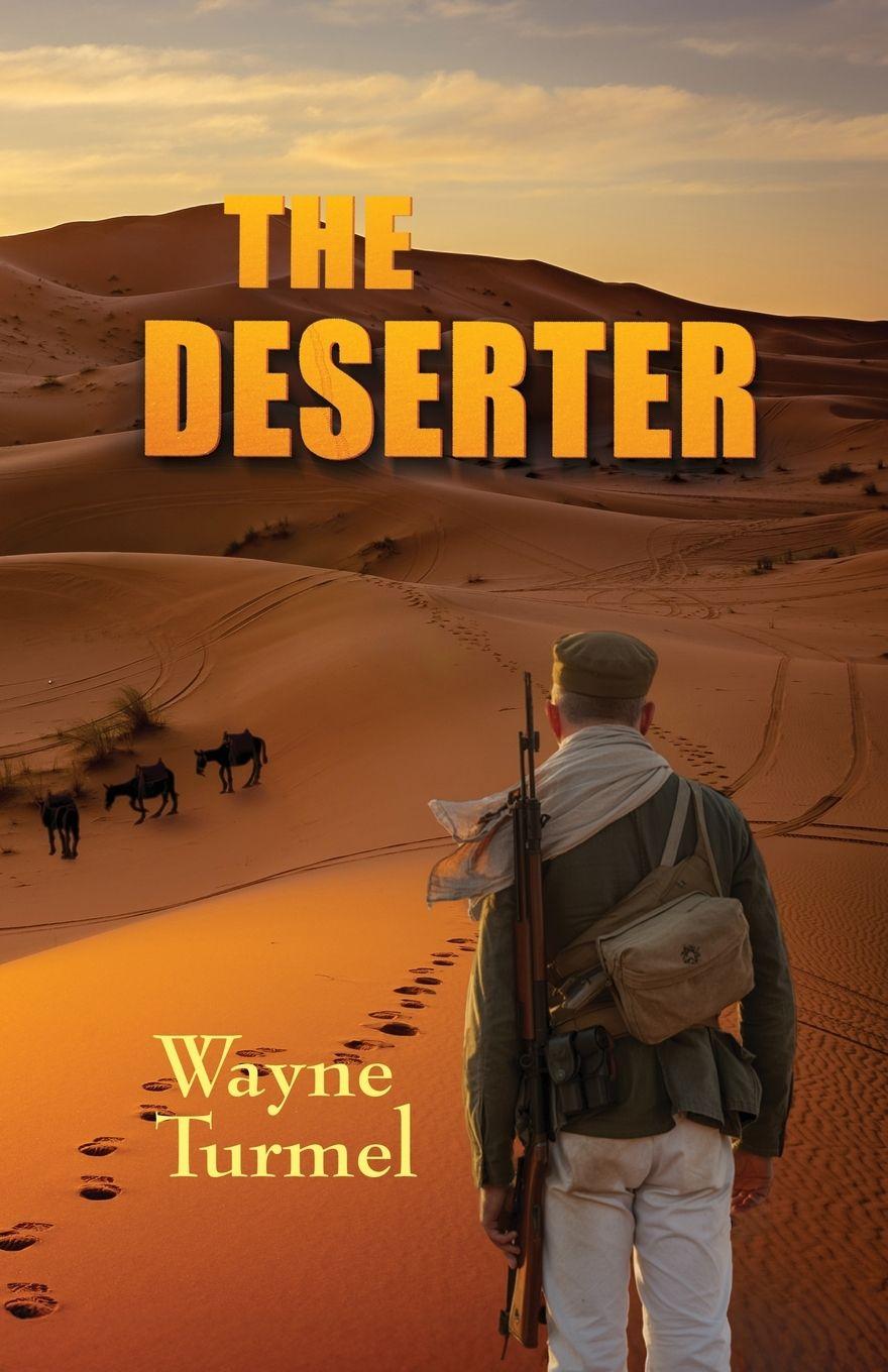 Vorderes Coverbild The Deserter- a Tale of the Foreign Legion
