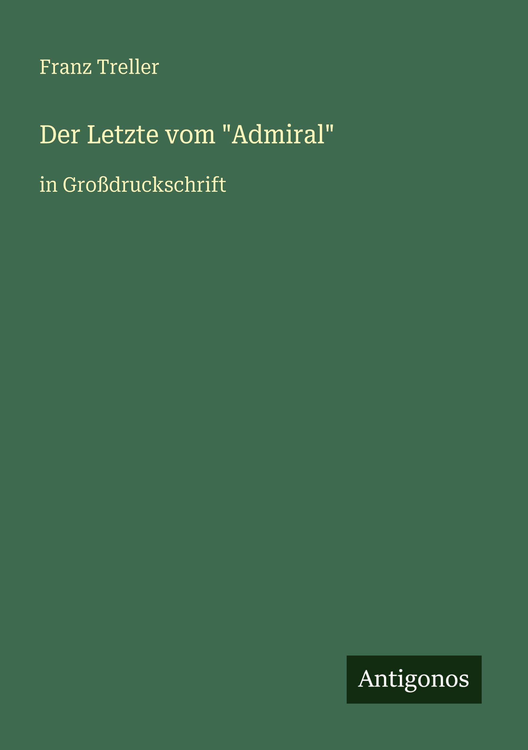 Vorderes Coverbild Der Letzte vom "Admiral"