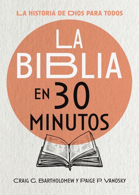 Vorderes Coverbild La Biblia En 30 Minutos