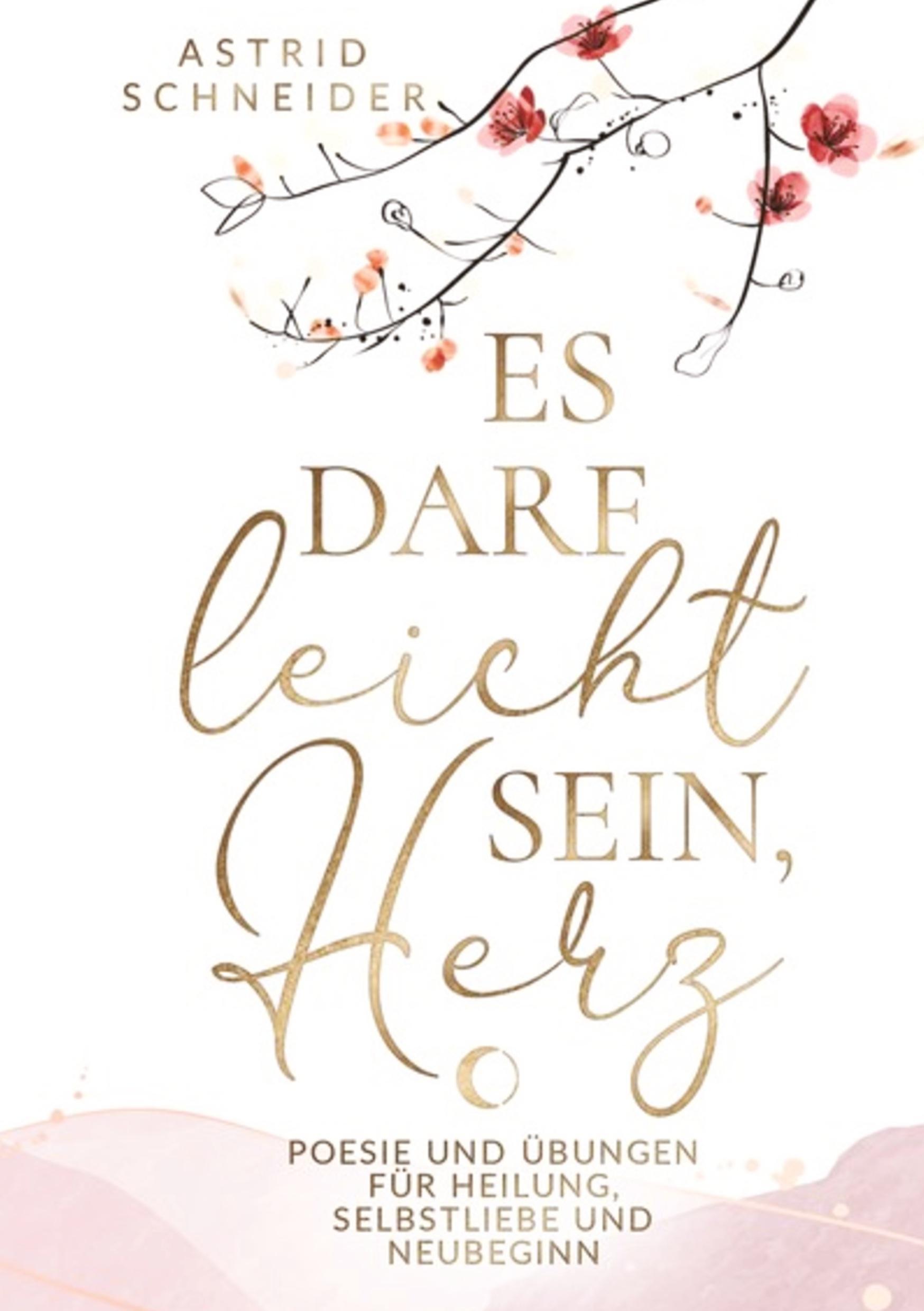 Vorderes Coverbild Es darf leicht sein, Herz. Ein poetischer Begleiter für Frauen.