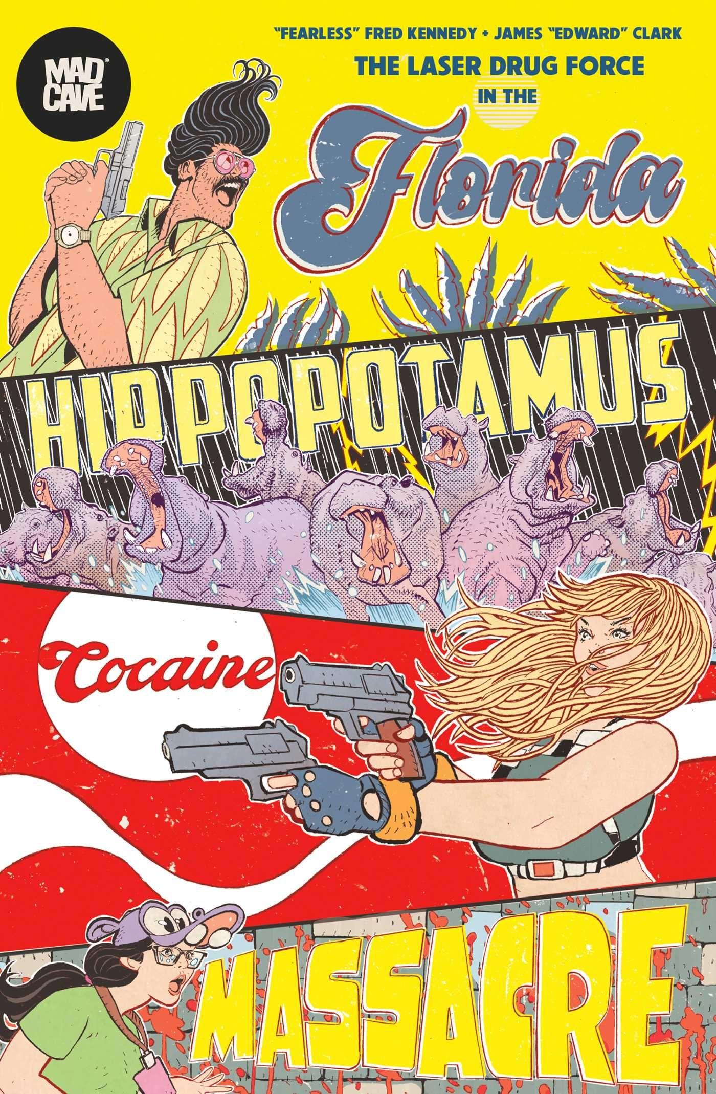 Vorderes Coverbild The Florida Hippopotamus Cocaine Massacre
