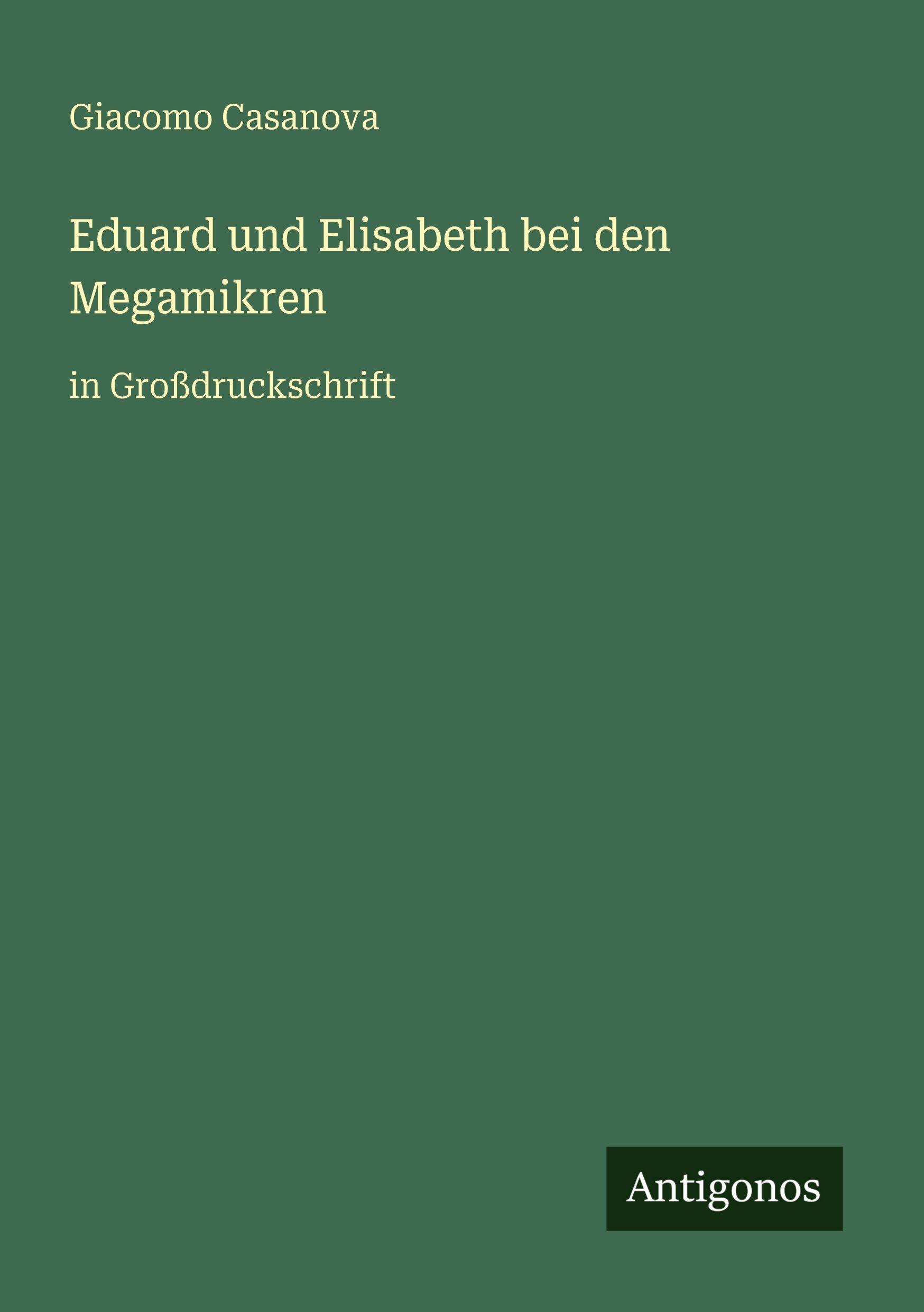 Vorderes Coverbild Eduard und Elisabeth bei den Megamikren